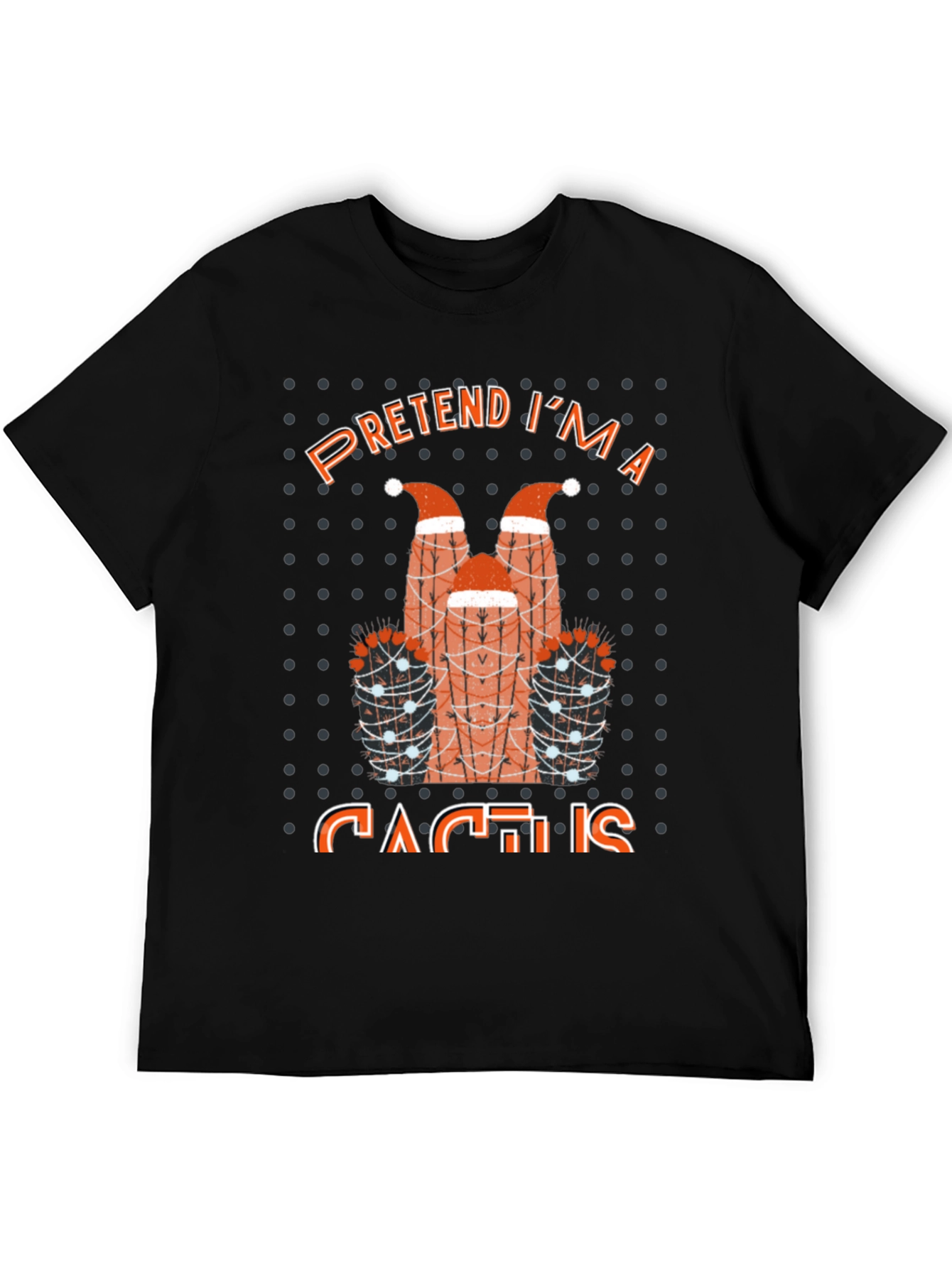 Black Pretend I'm a Cactus T-Shirt Funny Holiday Party Tee view 5