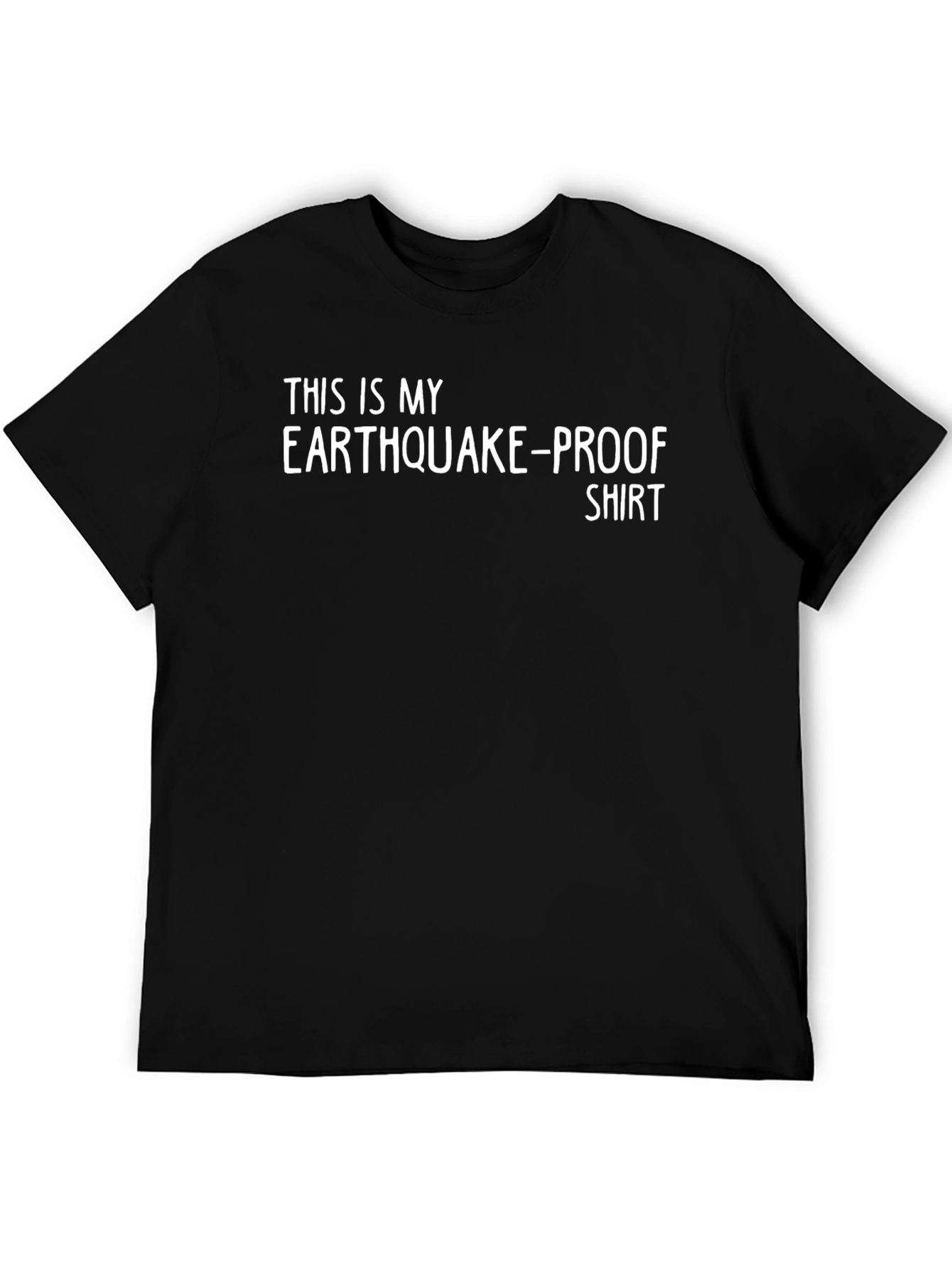 Black Earthquake-Proof Shirt - Novelty Tee view 5