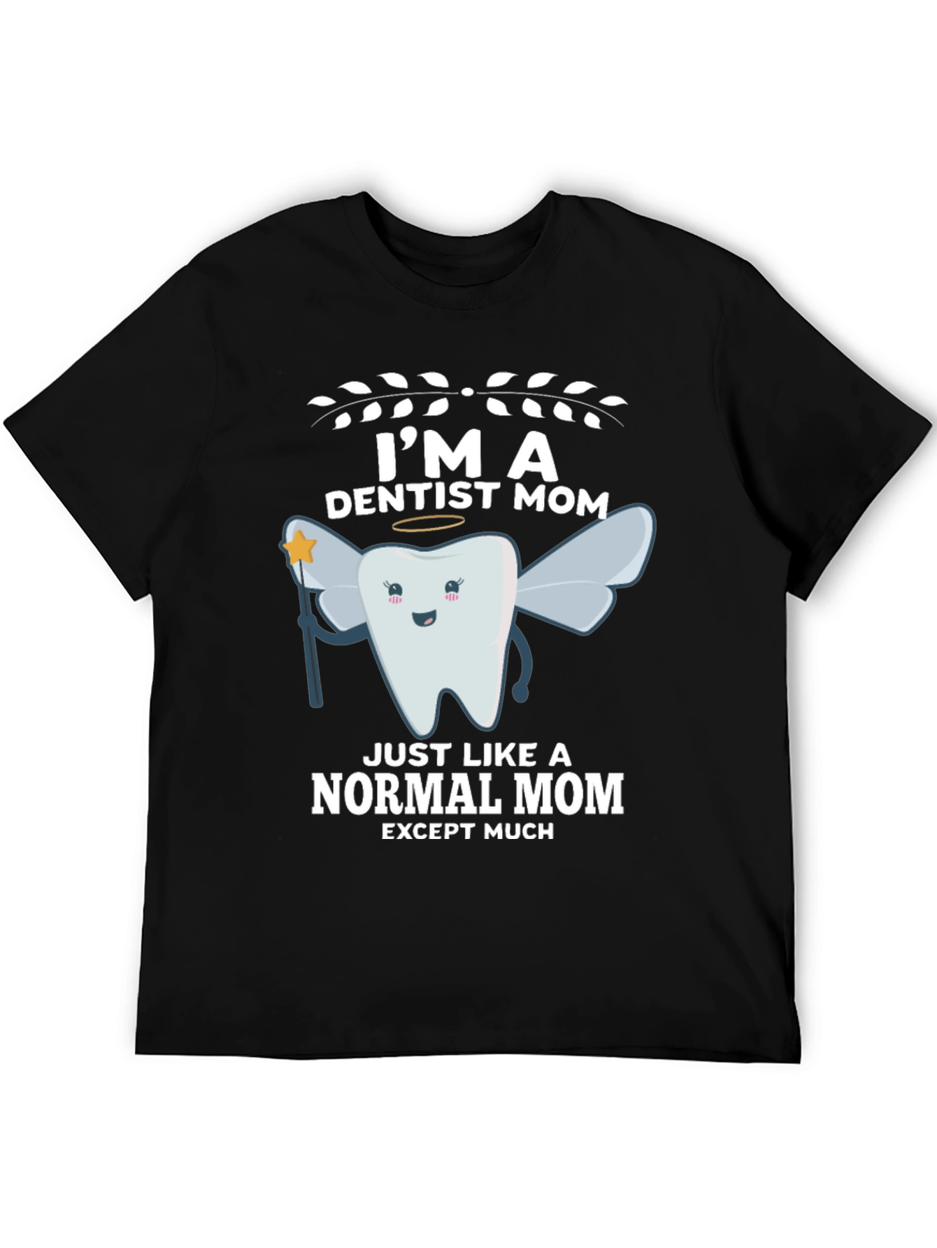 Black I'm a Dentist Mom T-Shirt view 5