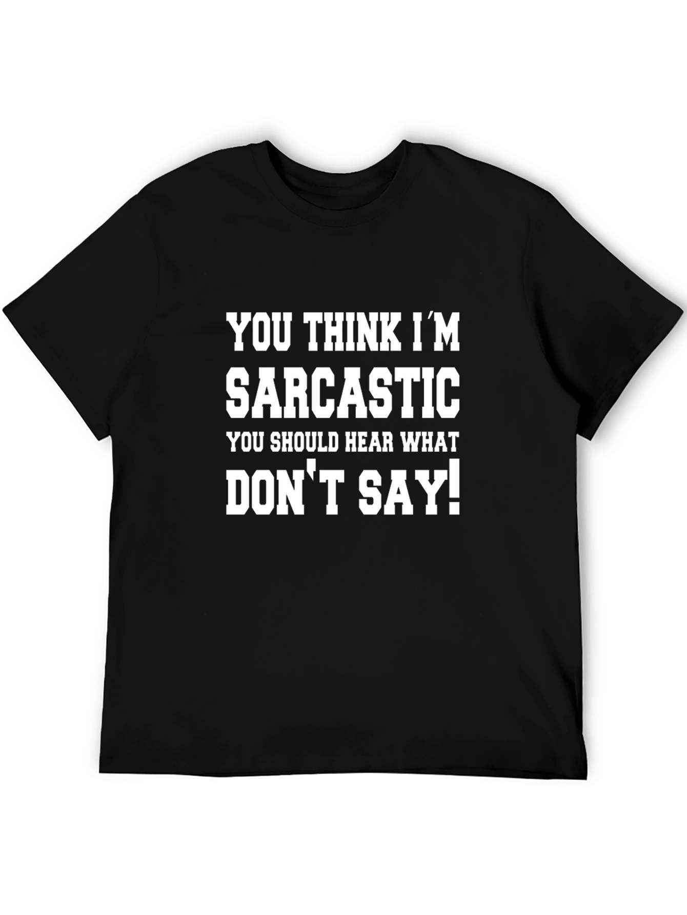Black Sarcastic Humor Graphic T-Shirt - Funny Statement Tee view 5