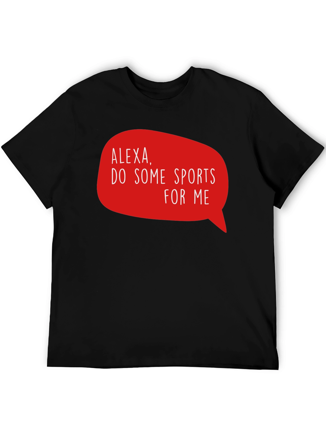 Black Alexa Do Some Sports T-Shirt - Funny Graphic Tee view 5