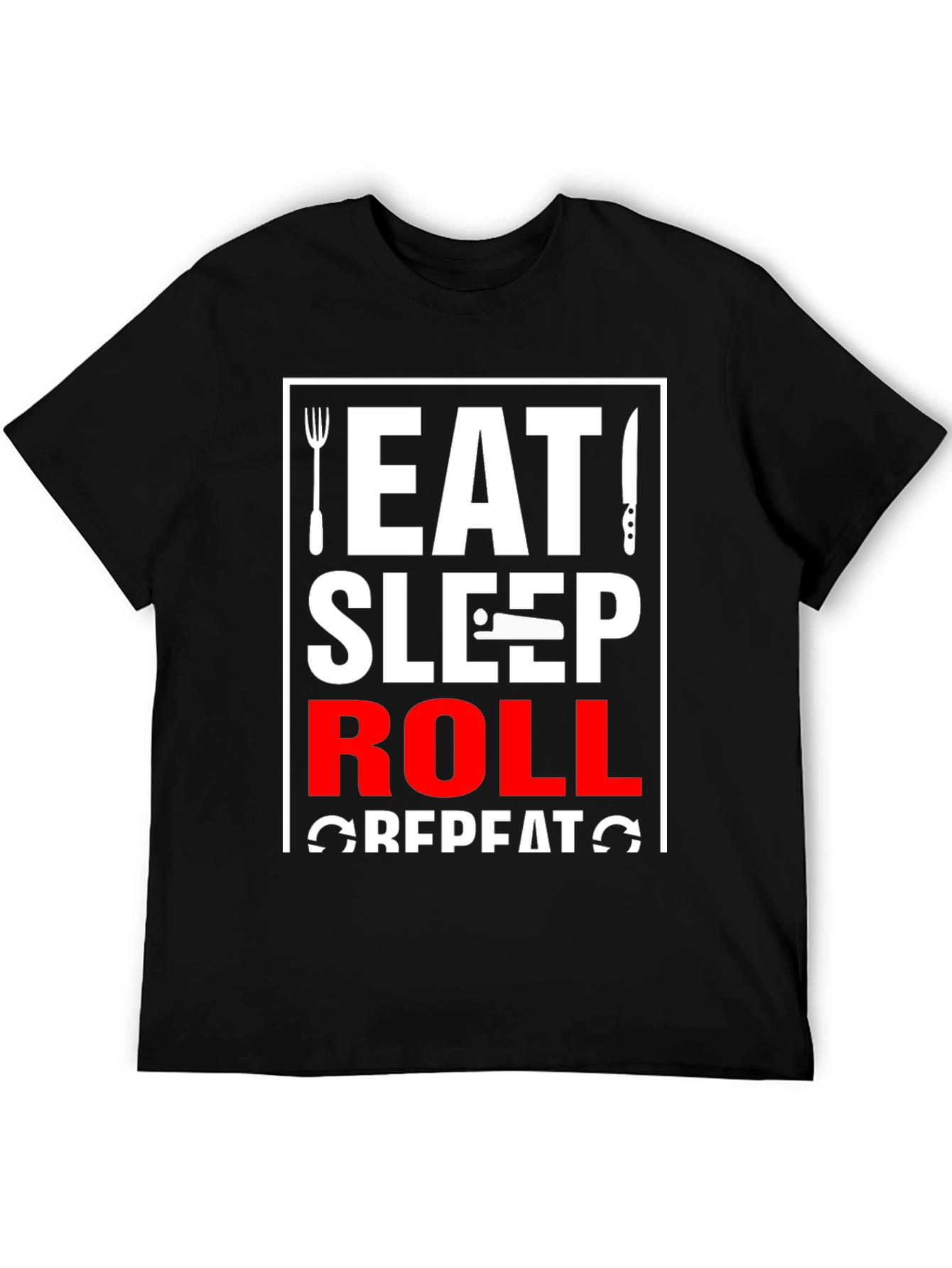 Black Eat Sleep Roll Repeat T-Shirt view 5