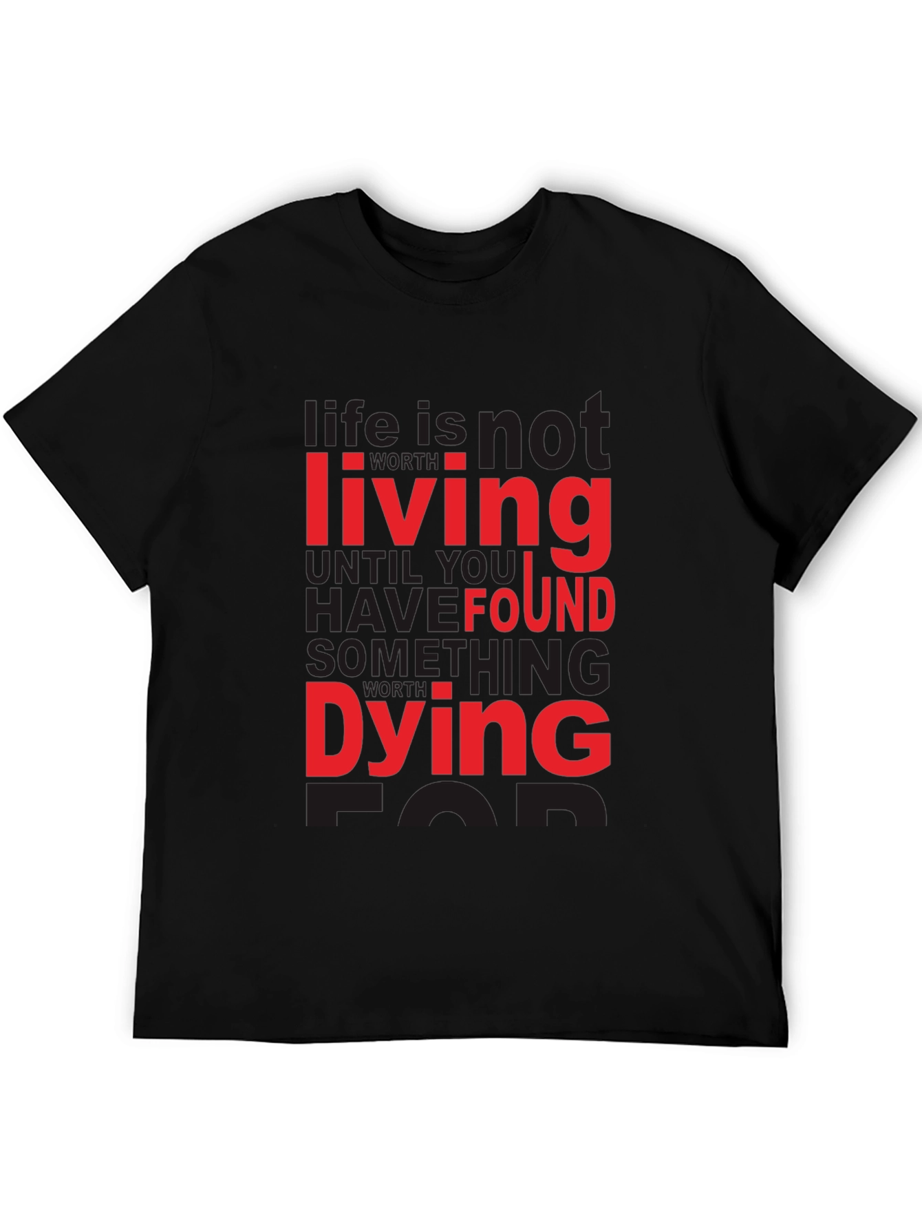 Black Life Quote T-Shirt - Living Dying Found Black Tee view 5