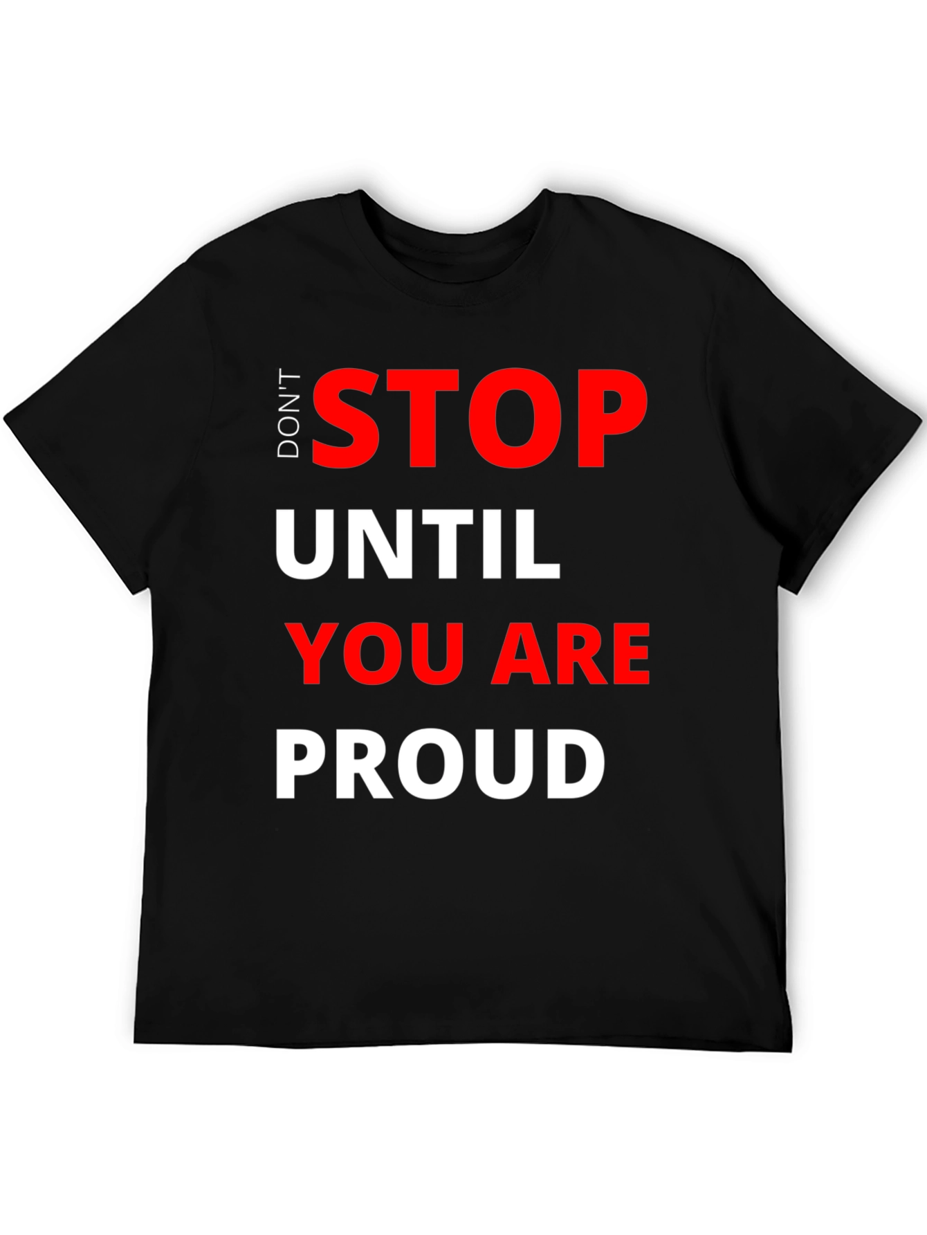 Black Don't Stop T-Shirt - Motivational Graphic Tee view 5