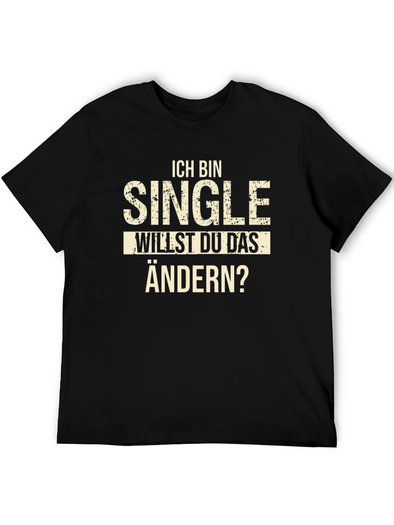 Black Ich Bin Single T-Shirt - Funny Dating Tee view 5