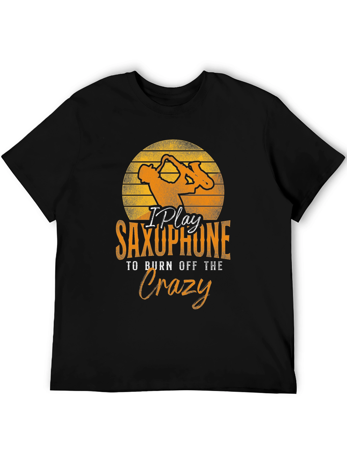 Black Saxophone Player T-Shirt - Burn Off The Crazy Tee view 5