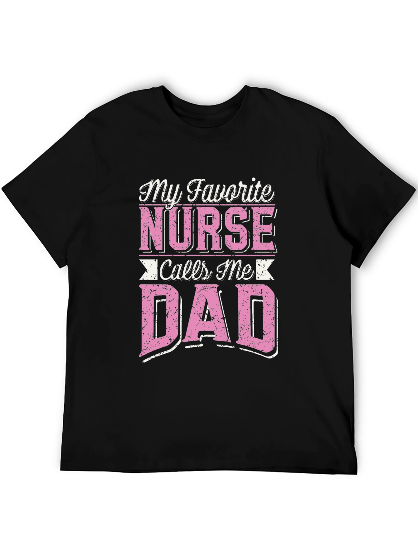 Black My Favorite Nurse Calls Me Dad T-Shirt view 5