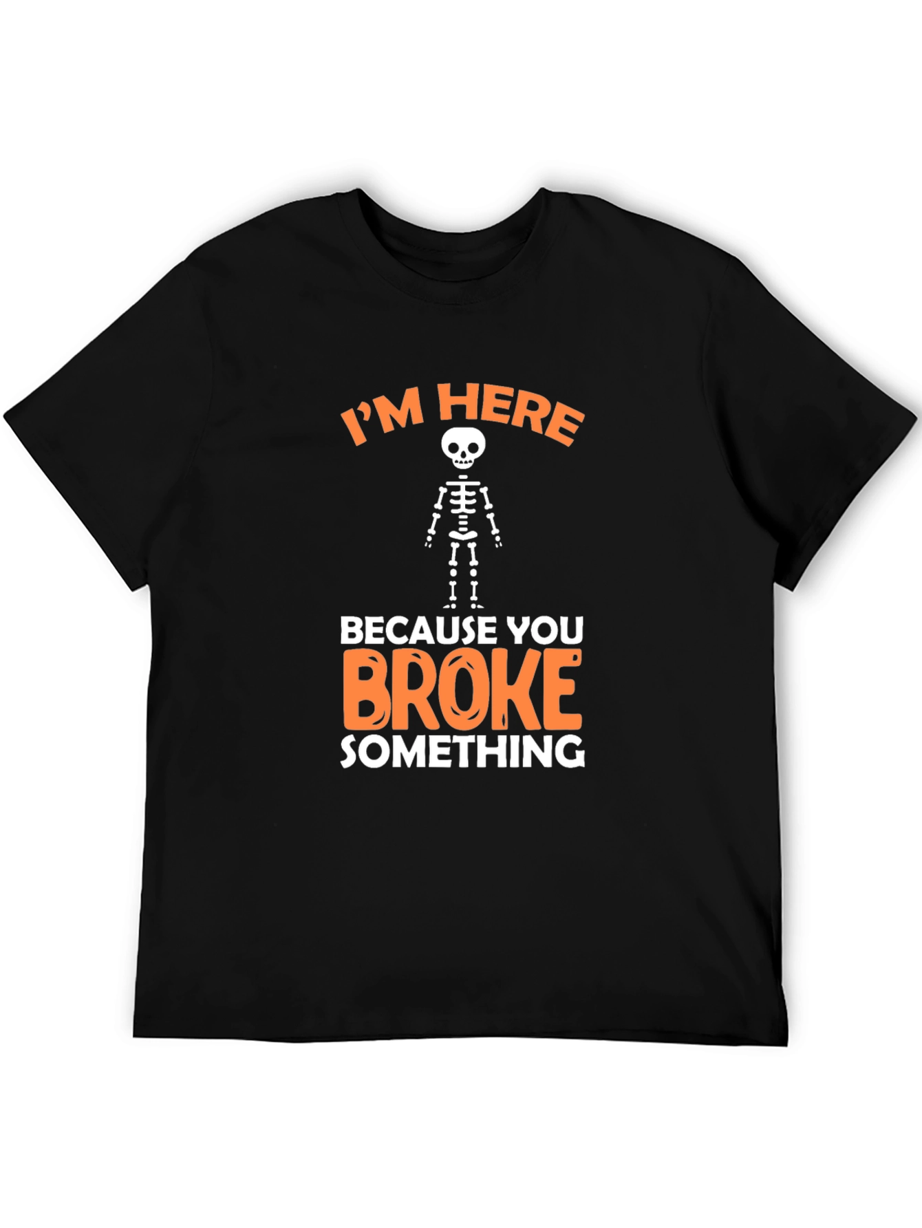 Black Funny Skeleton Graphic T-Shirt - You Broke Something view 5