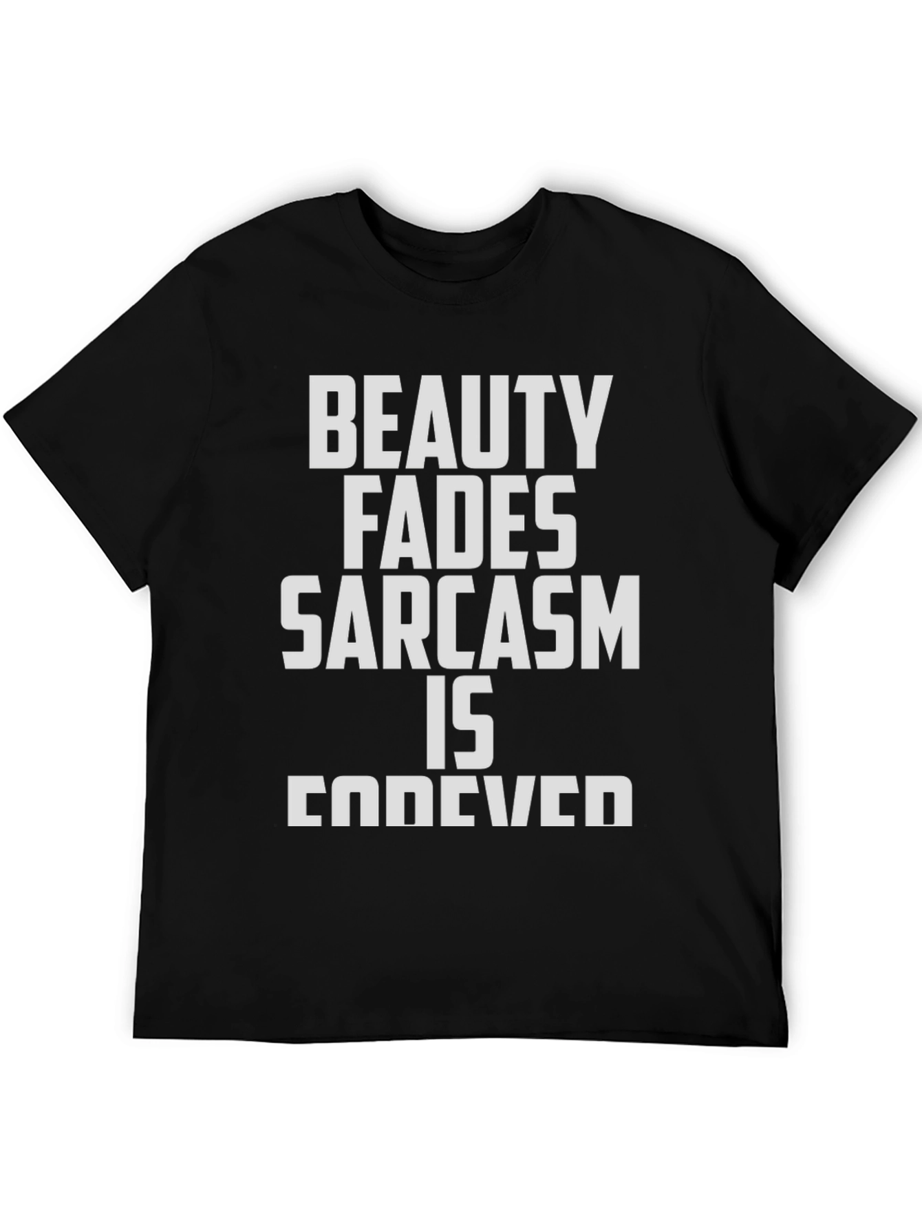 Black Sarcasm Is Forever Graphic T-Shirt view 5