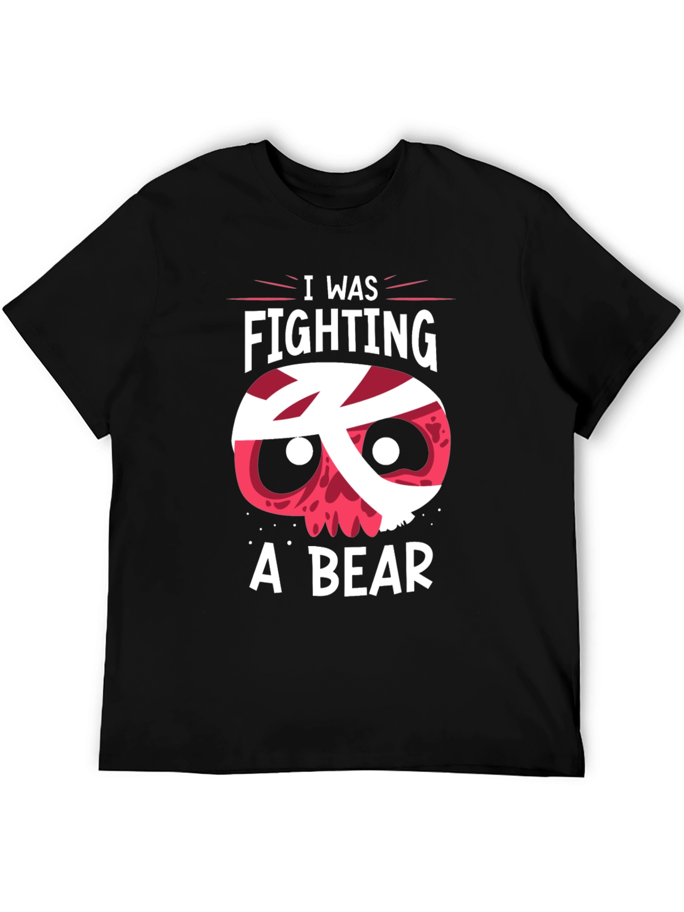 Black I Was Fighting A Bear Funny Graphic T-Shirt view 5