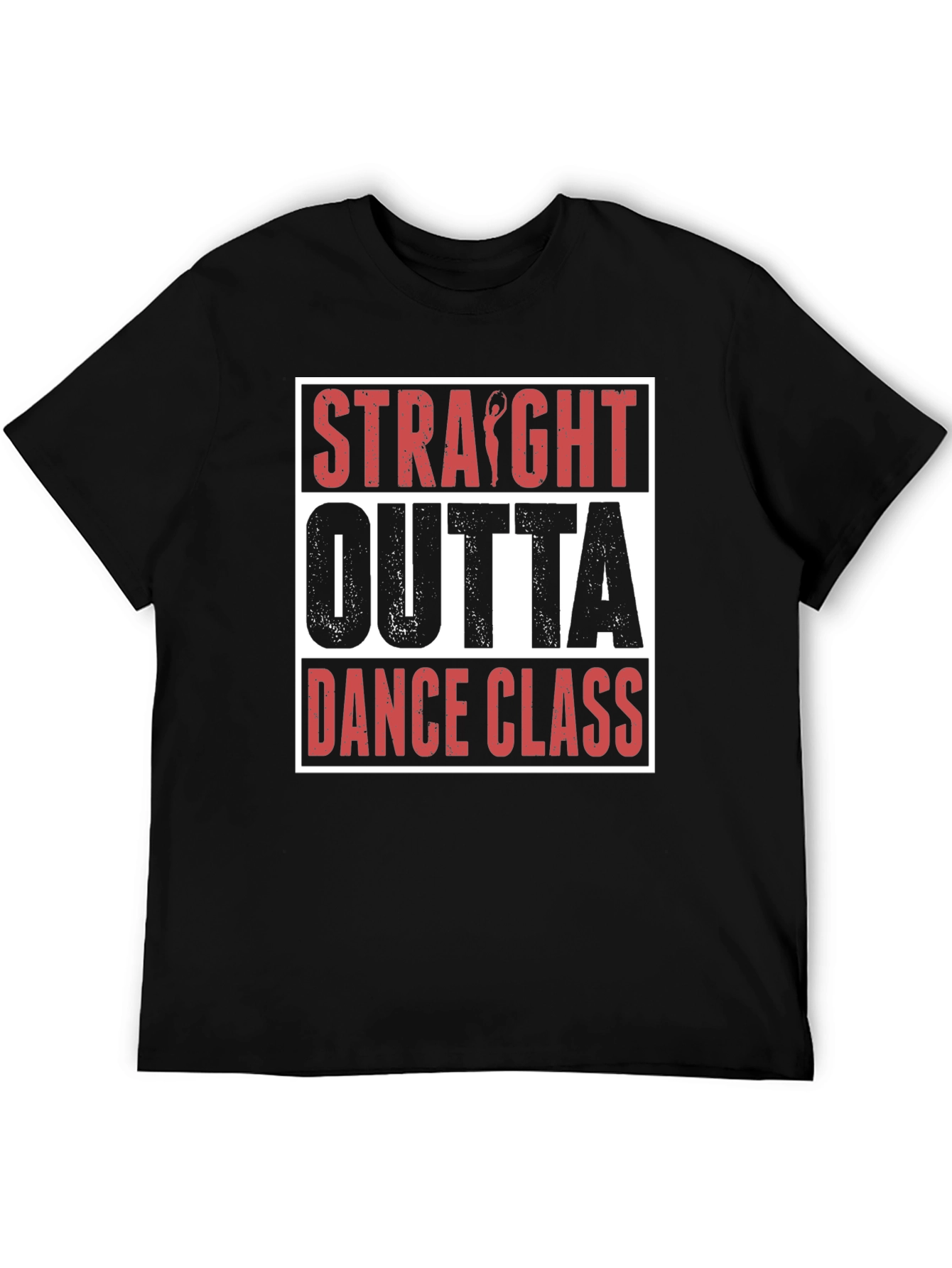 Black Straight Outta Dance Class Black T-Shirt view 5