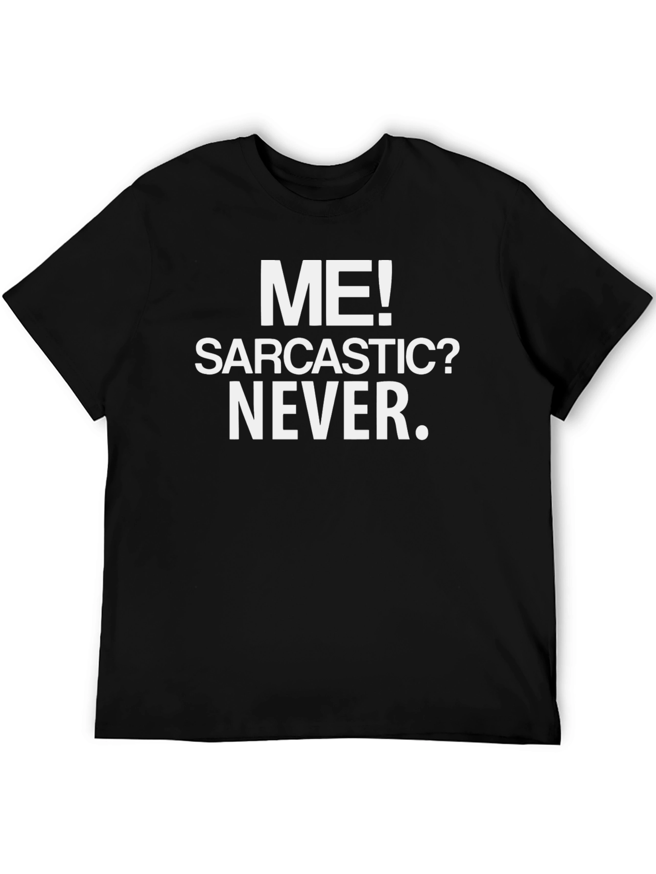Black Sarcastic? Never. Graphic Tee view 5