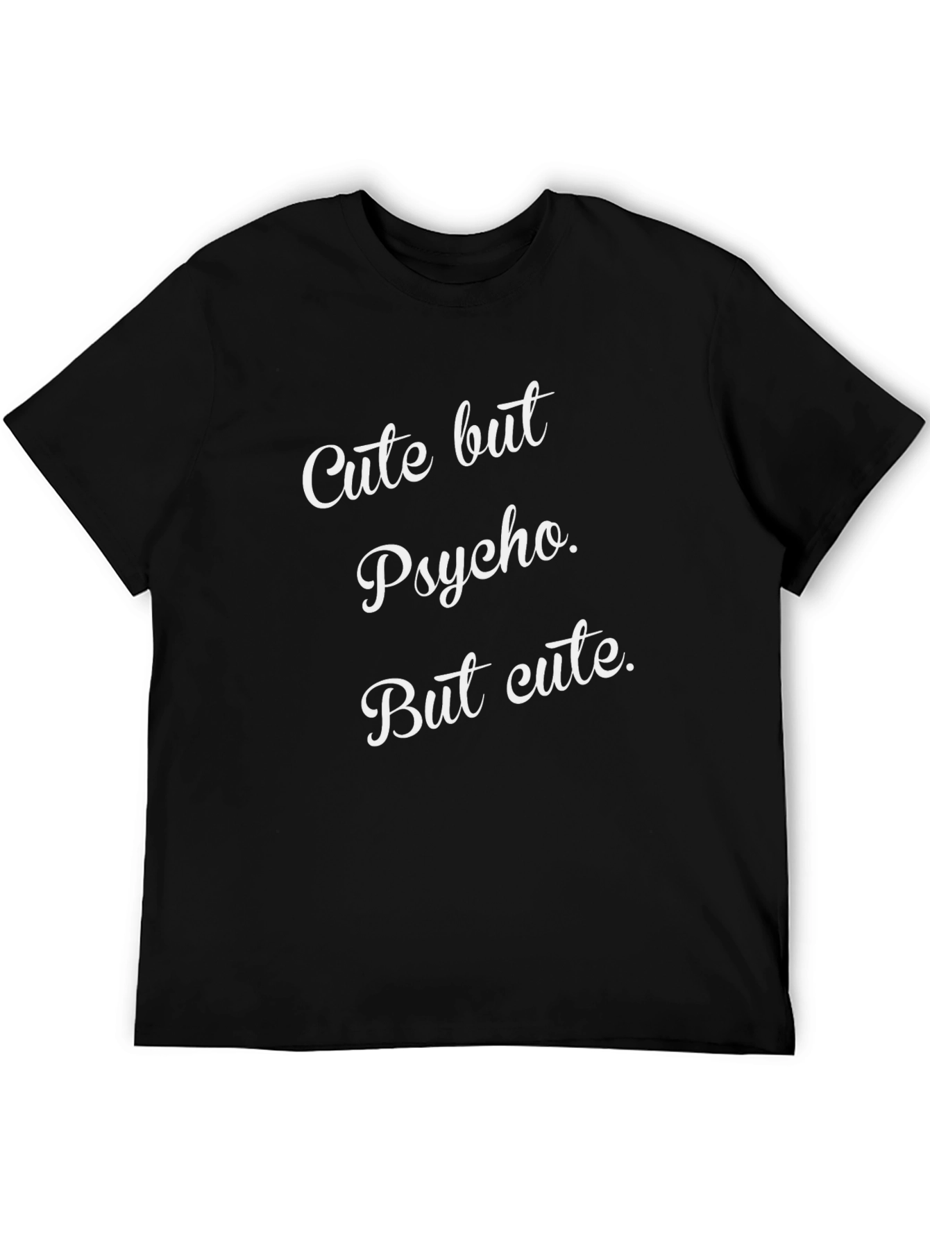 Black Cute But Psycho Funny Slogan T-Shirt view 5