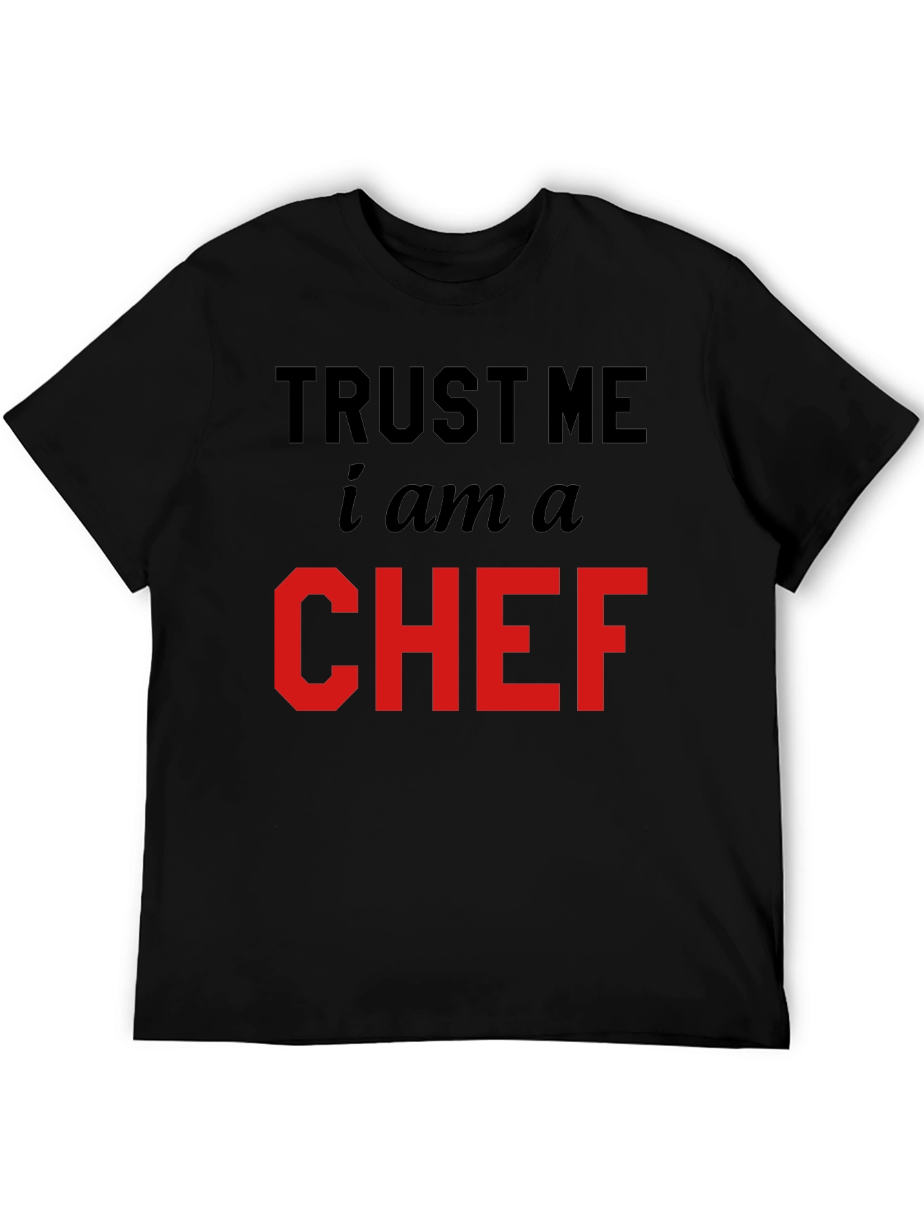Black Trust Me I'm a Chef Black T-Shirt view 5