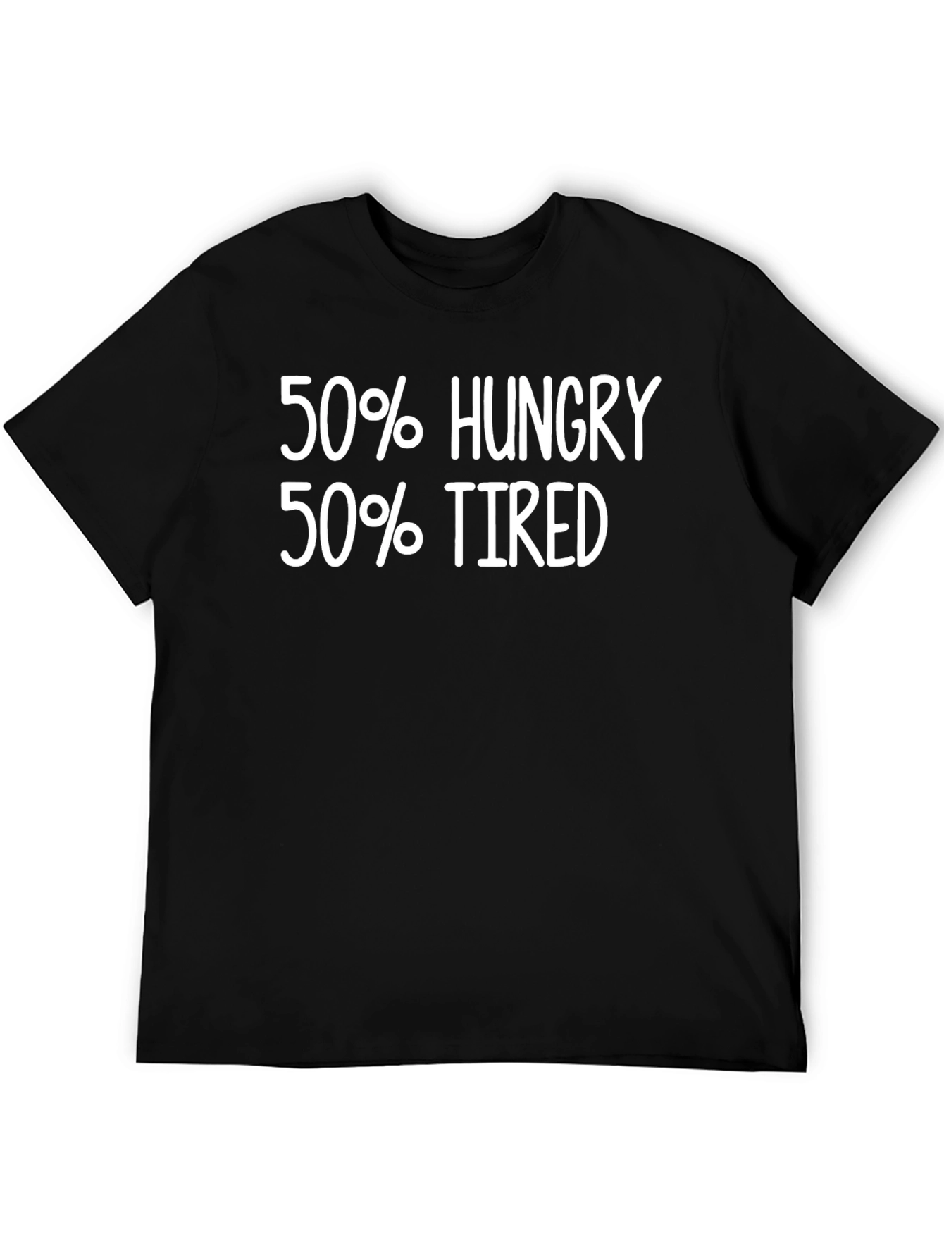 Black 50% Hungry 50% Tired Graphic Tee - Soft Cotton Blend view 5