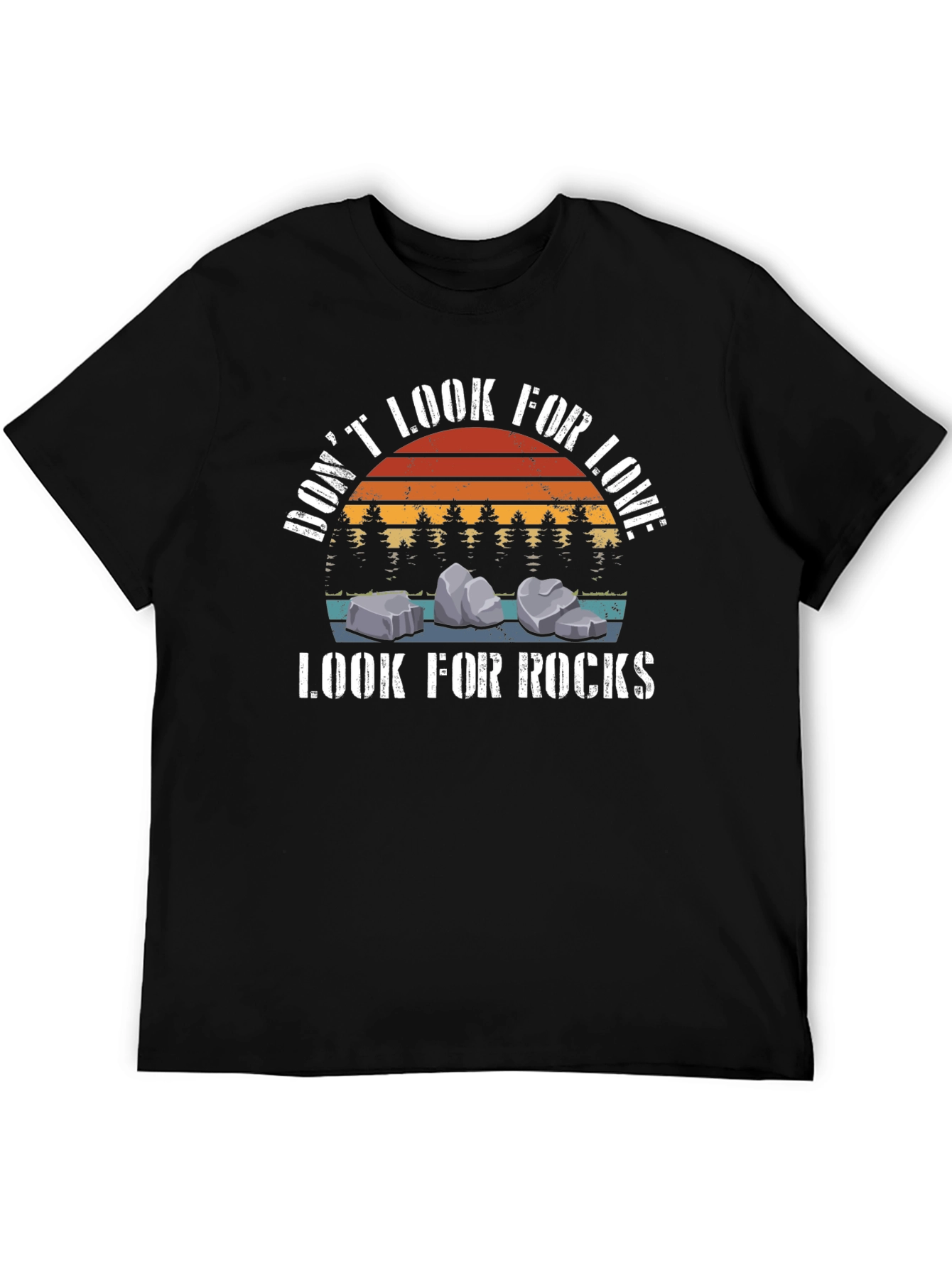 Black Don't Look for Love, Look for Rocks T-Shirt view 5