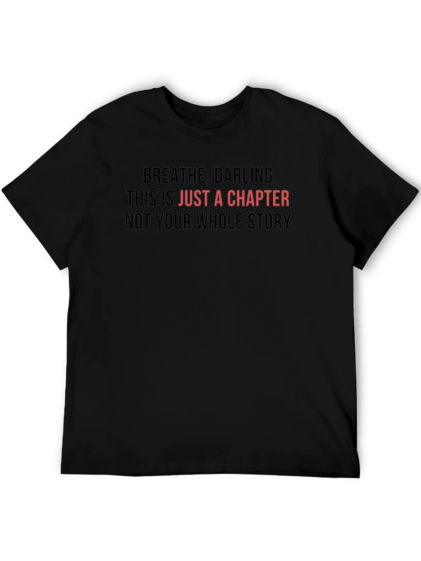 Black Inspirational Breathe Darling T-Shirt view 5