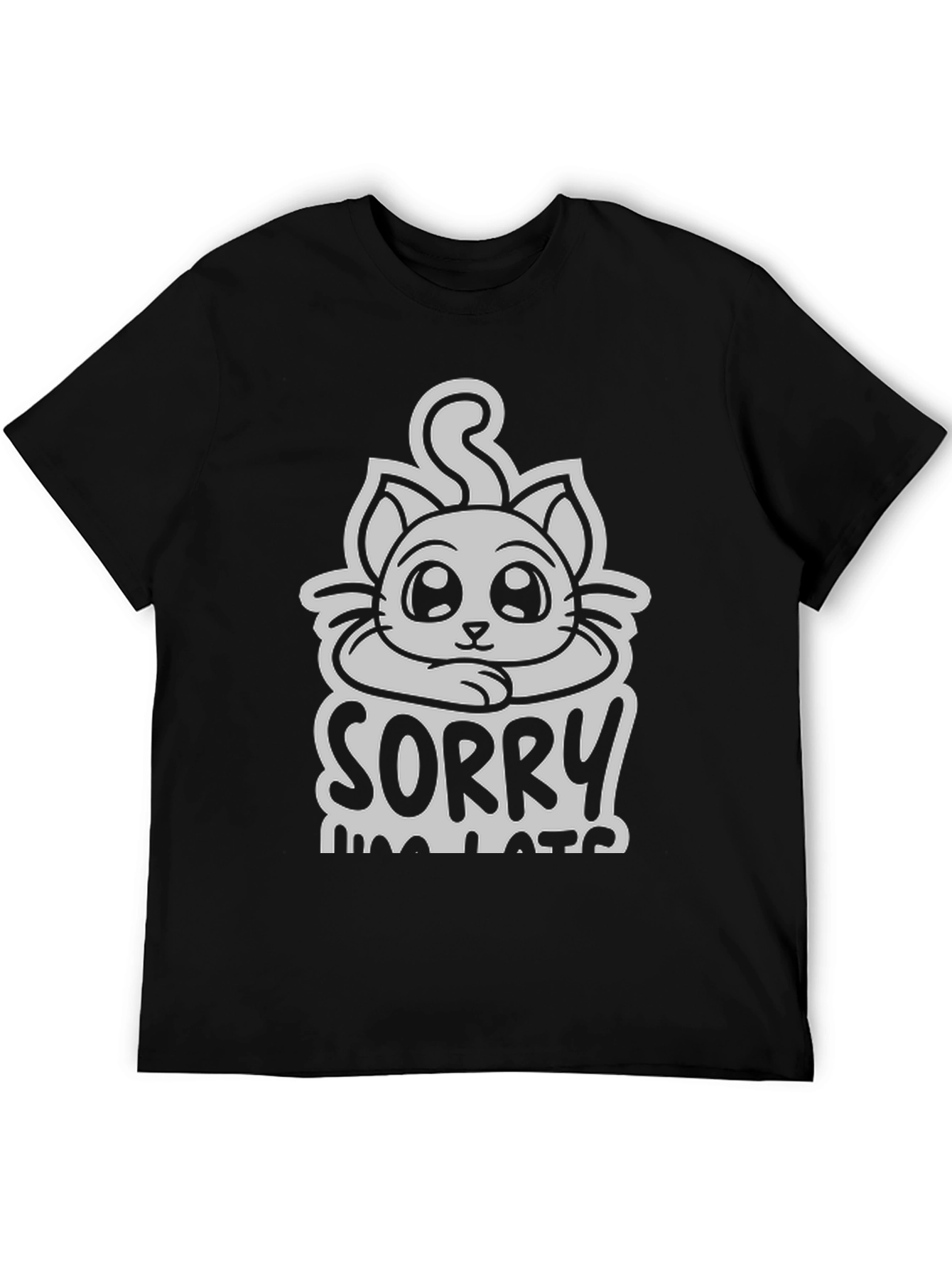 Black Sorry I'm Late Cat T-Shirt view 5