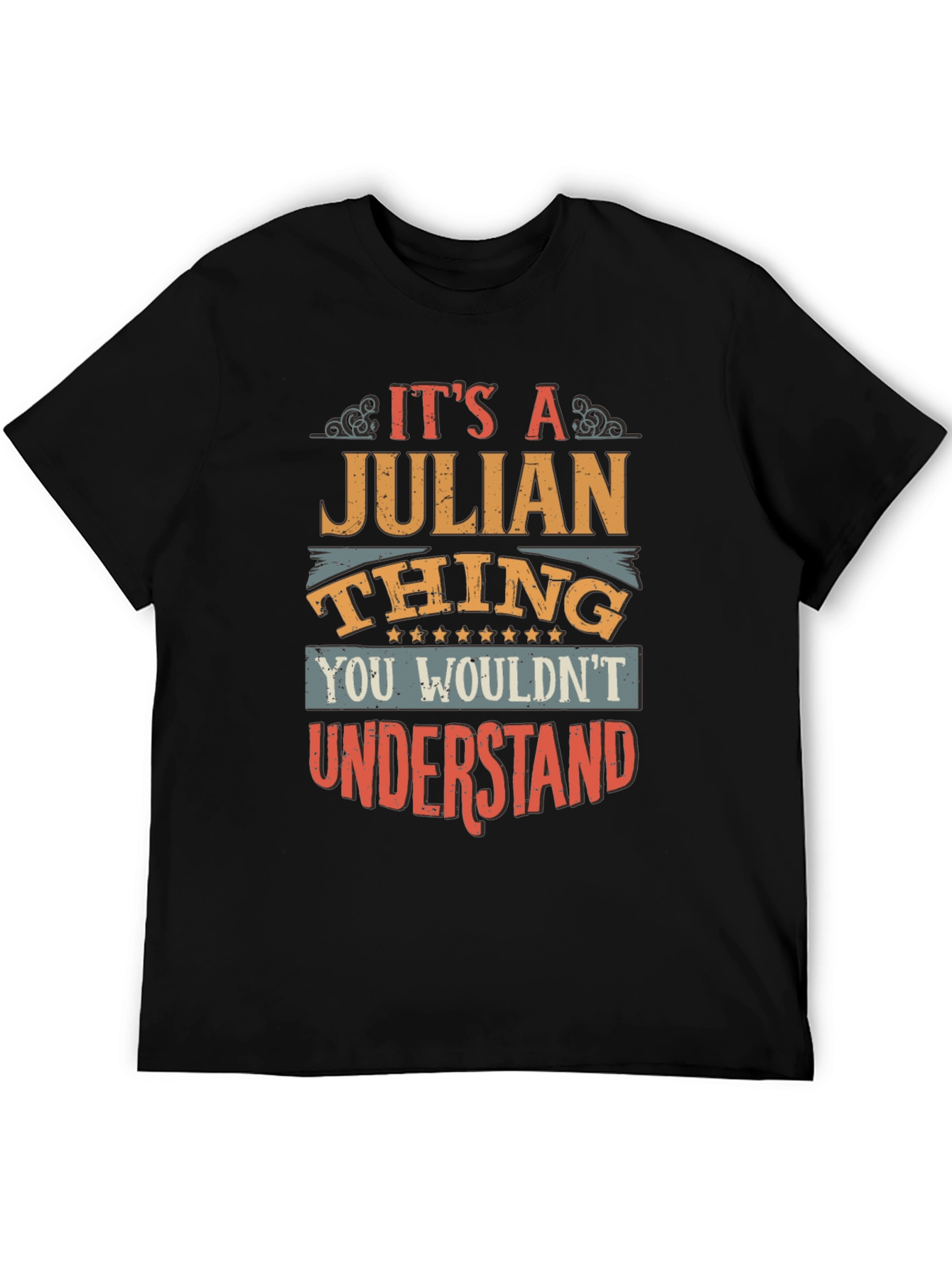Black It's a Julian Thing - Funny T-Shirt view 5