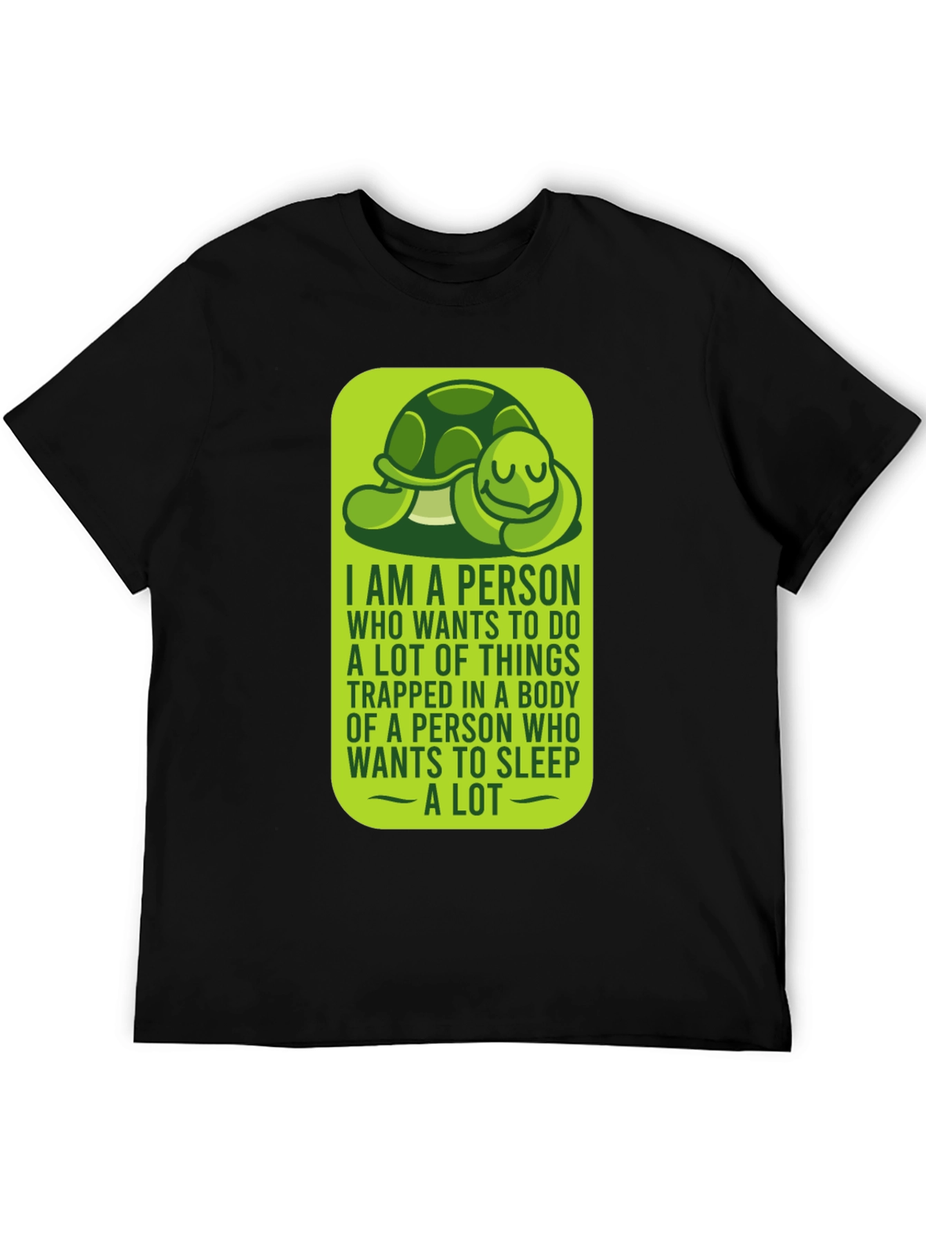 Black Funny Turtle Sleeper T-Shirt - Sleepy Person Gift view 5