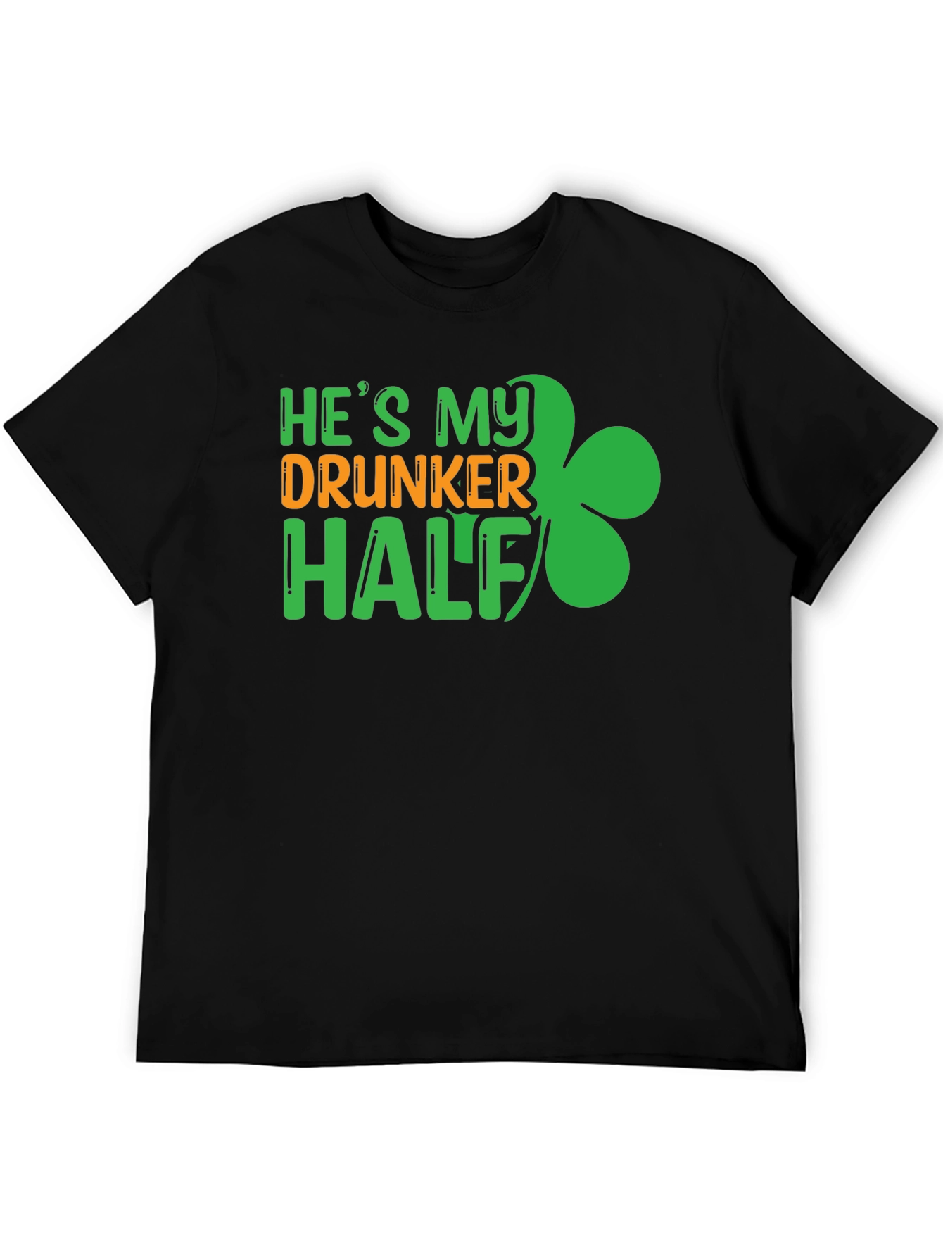 He's My Drunker Half St. Patrick's Day Graphic Tee - 5