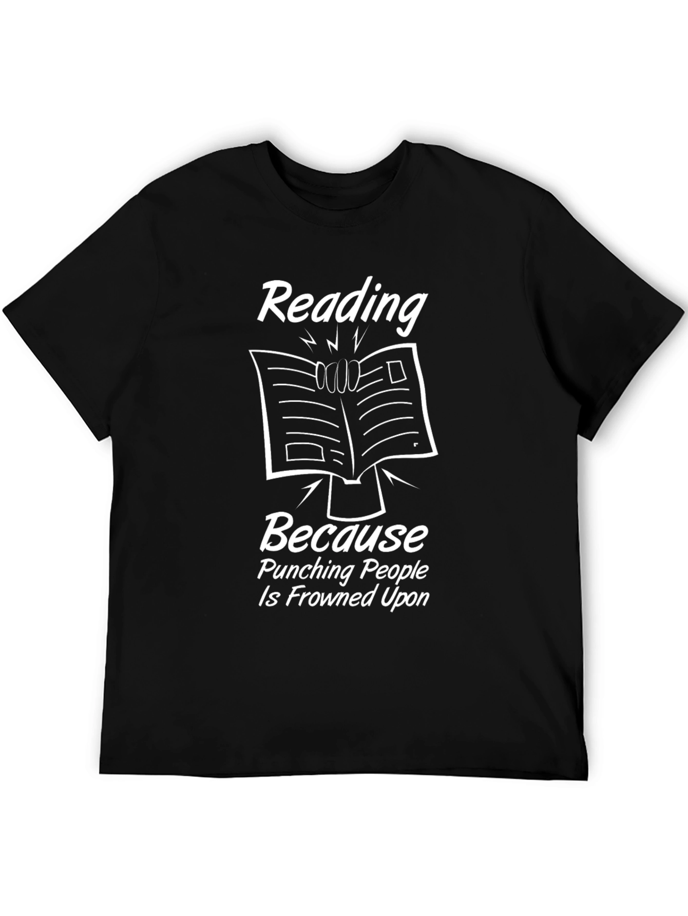 Black Reading Because Punching People is Frowned Upon T-Shirt view 5