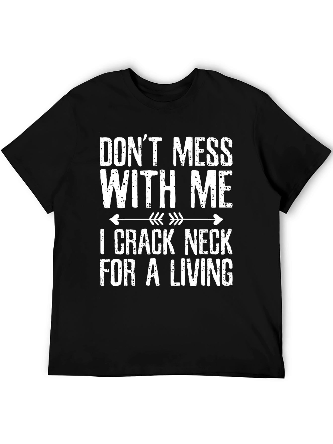 Black Don't Mess with Me Funny Slogan T-Shirt view 5