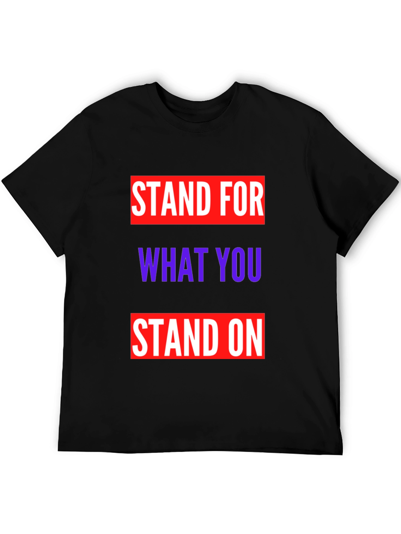 Black Stand for What You Stand On Graphic Tee view 5