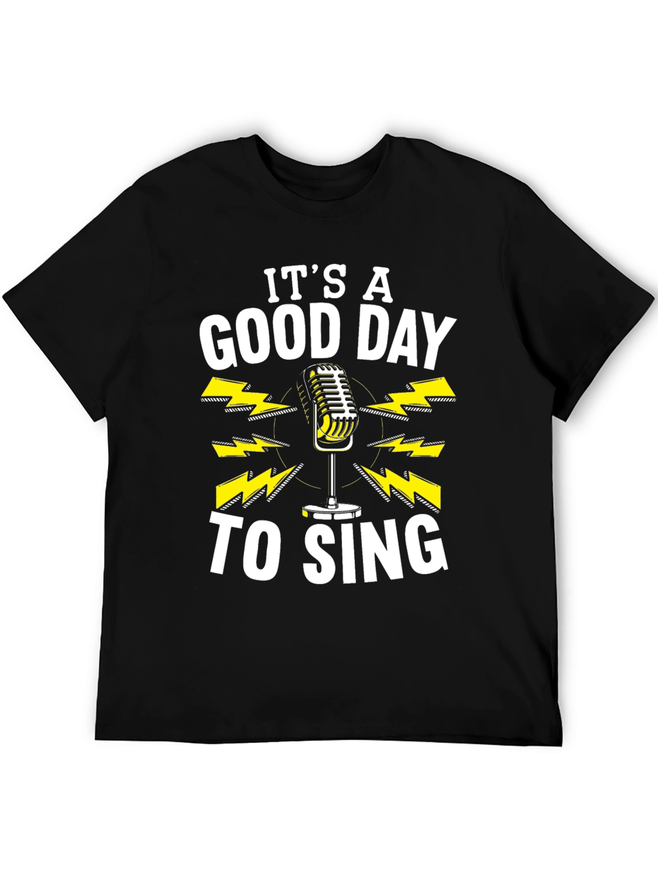 Black It's A Good Day To Sing T-Shirt view 5