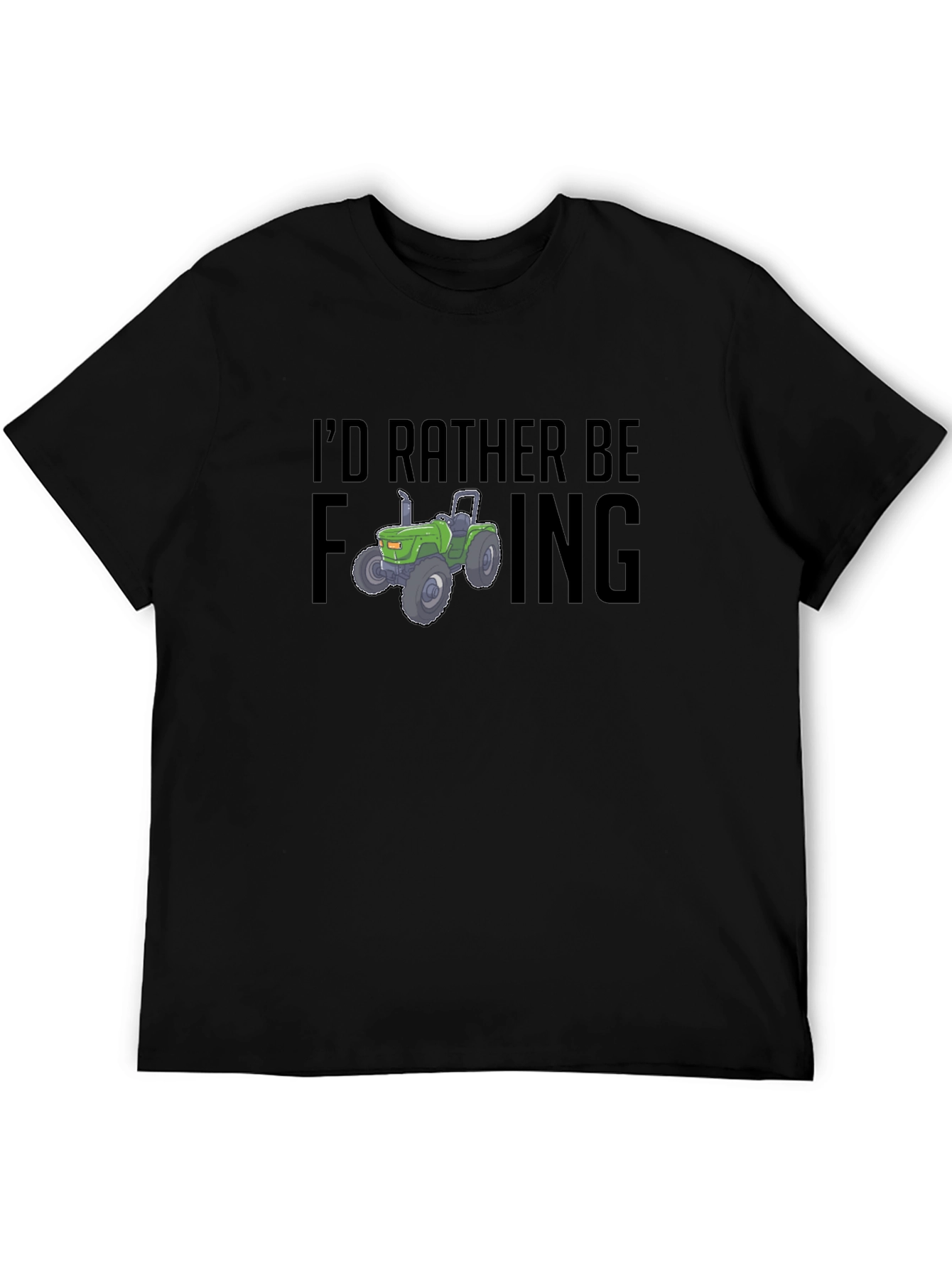 Black Farming Tractor T-Shirt: I'd Rather Be... view 5