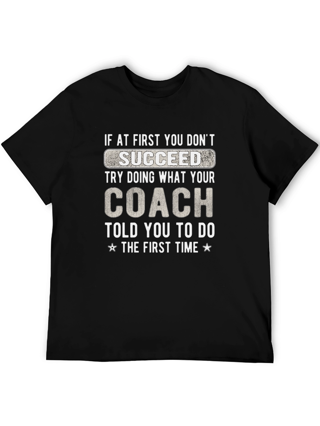 Black Funny Coach T-Shirt: If At First You Don't Succeed view 5