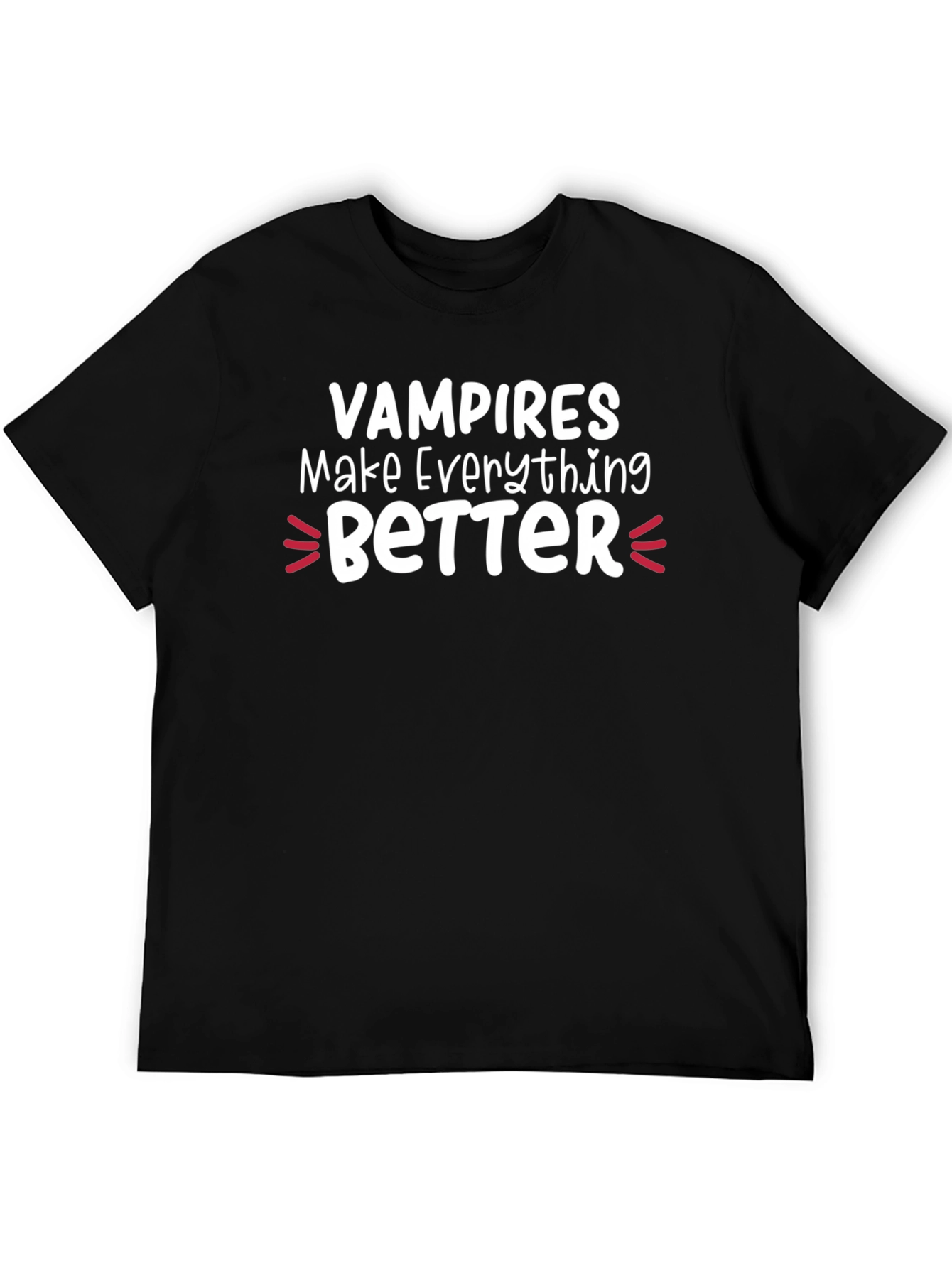 Black Vampires Make Everything Better T-Shirt view 5