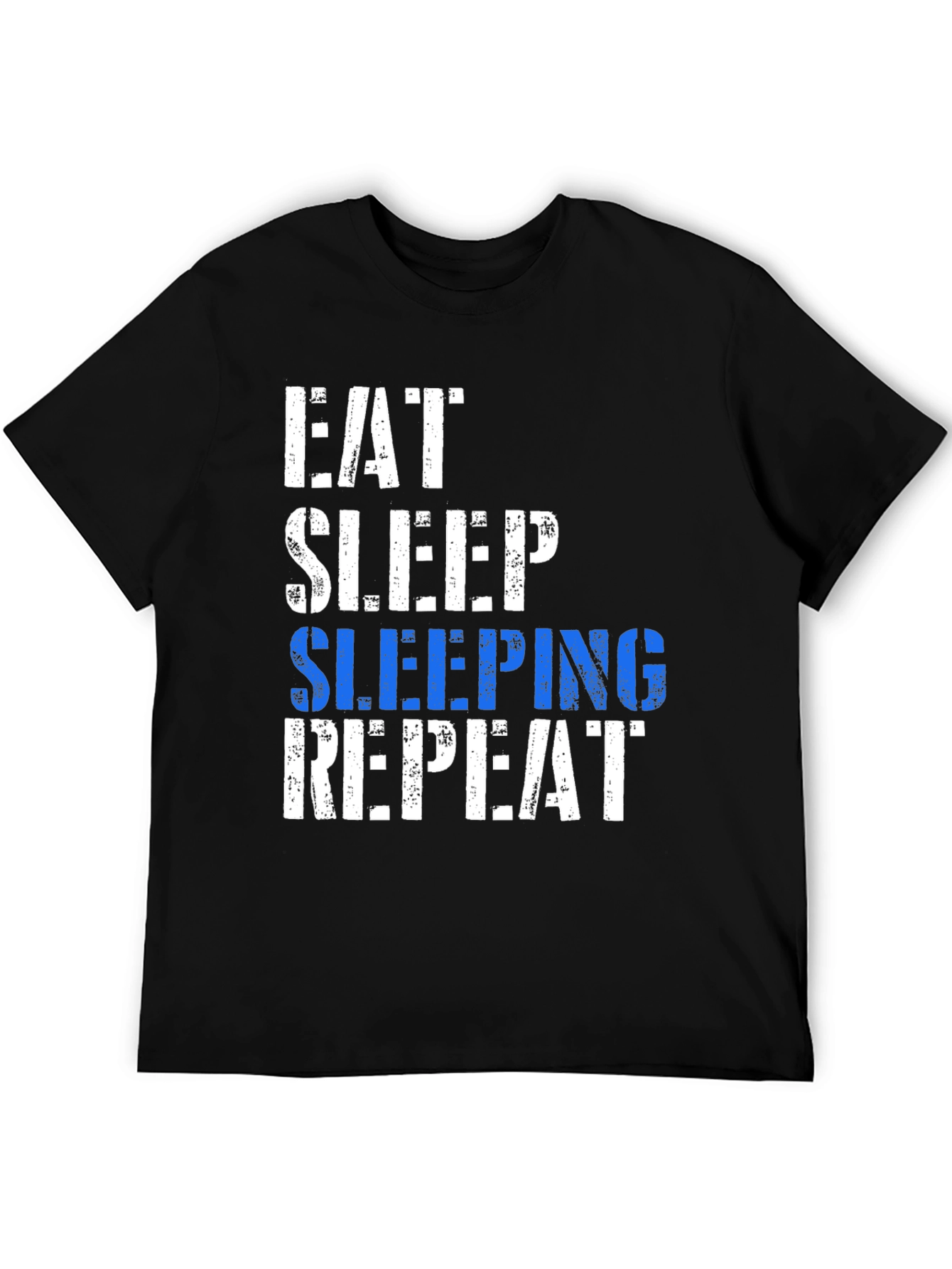 Black Eat Sleep Sleeping Repeat T-Shirt - Fun Graphic Tee view 5
