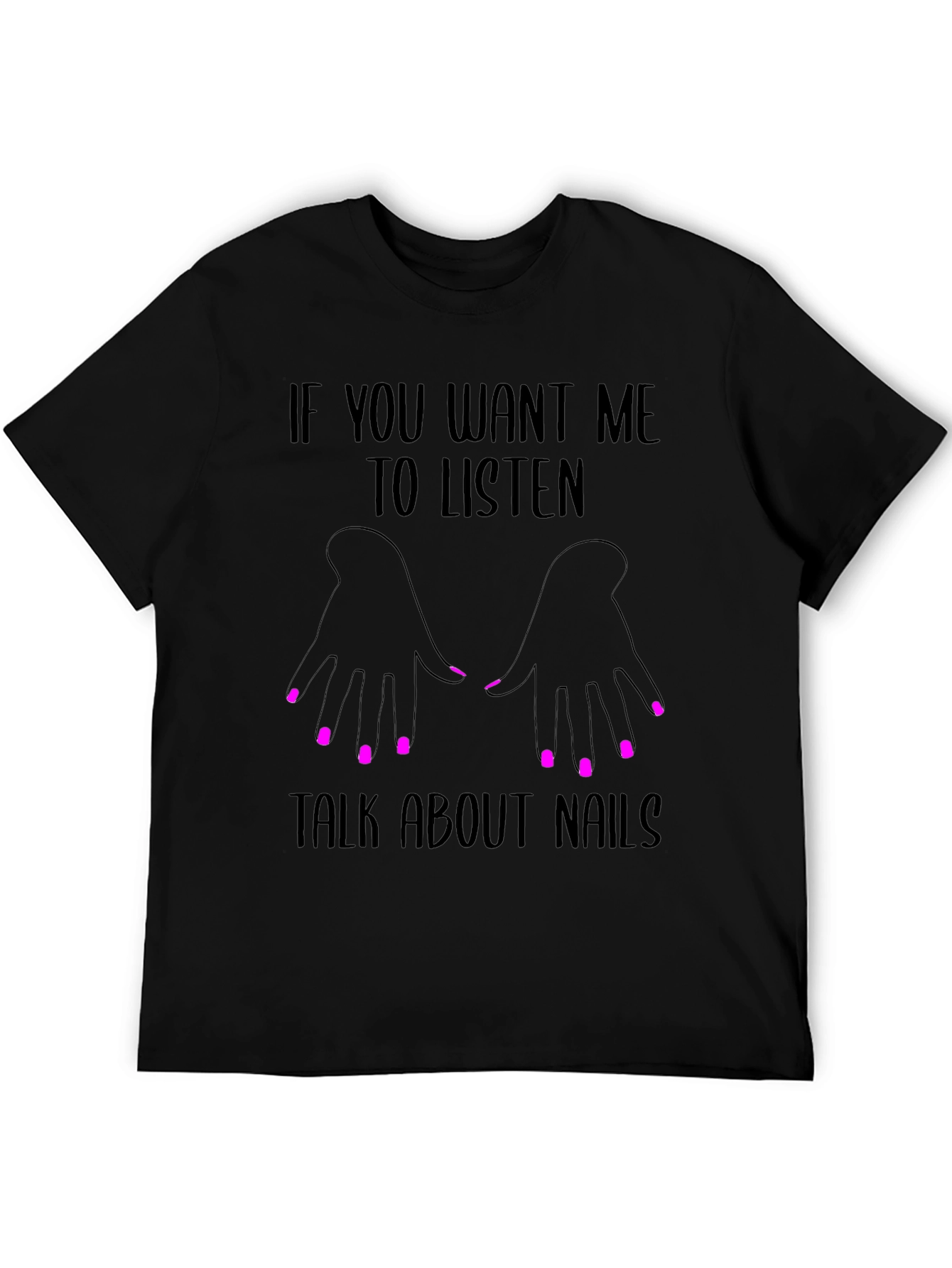Black Talk About Nails T-Shirt - Funny Slogan Tee view 5
