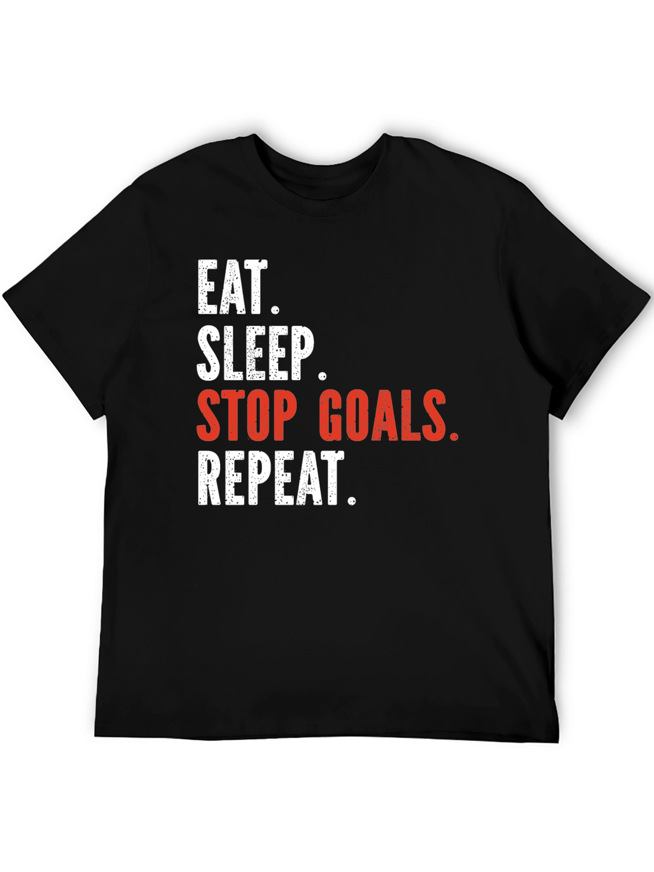 Black Eat Sleep Stop Goals Repeat T-Shirt view 5