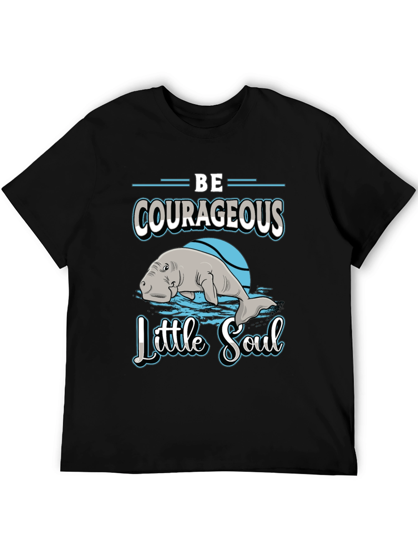 Black Be Courageous Little Soul T-Shirt view 5