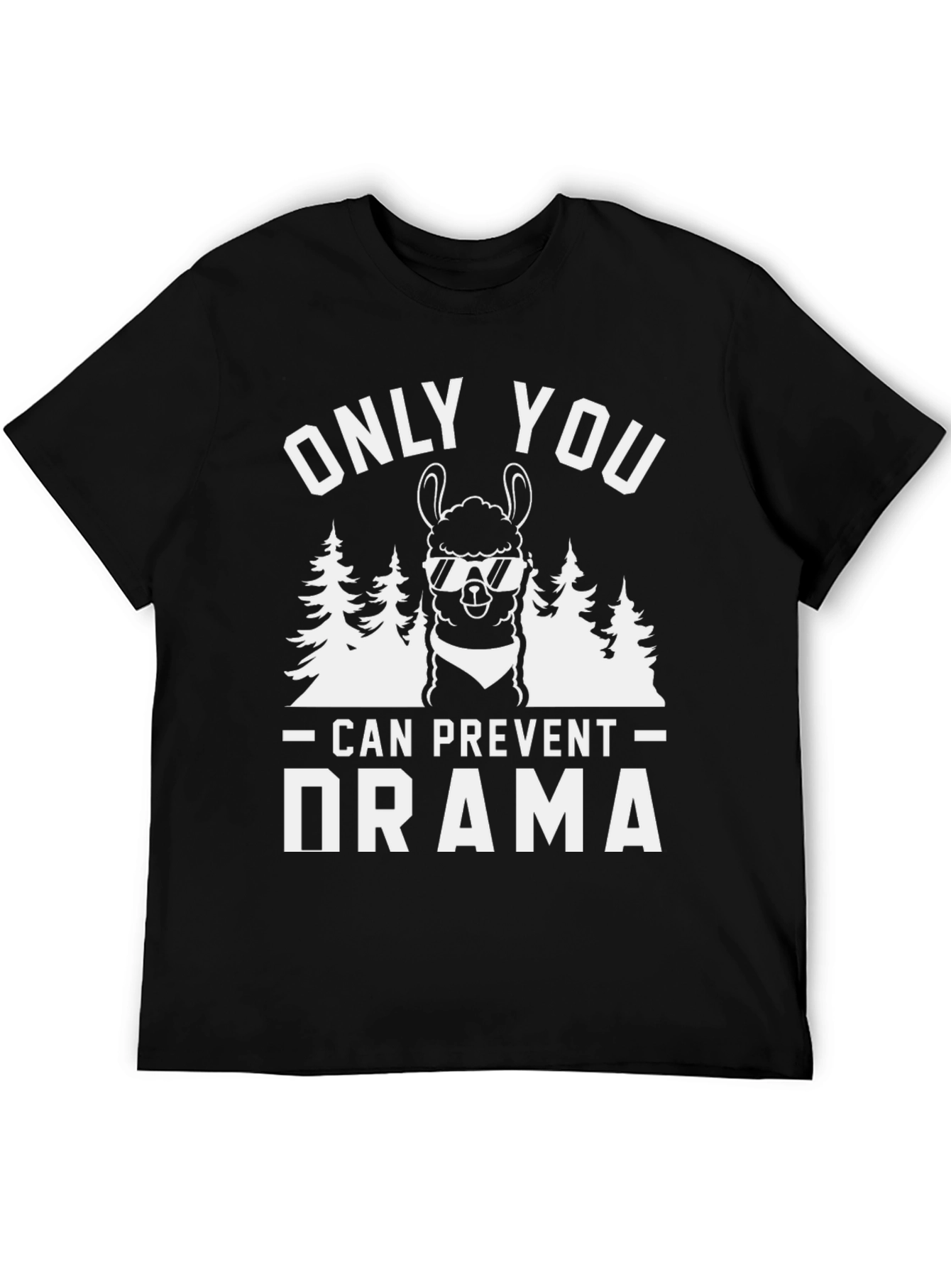 Black Only You Can Prevent Drama Llama T-Shirt view 5
