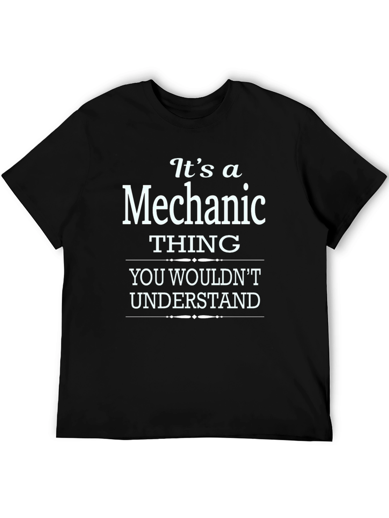 Black Mechanic Thing T-Shirt - You Wouldn't Understand view 5