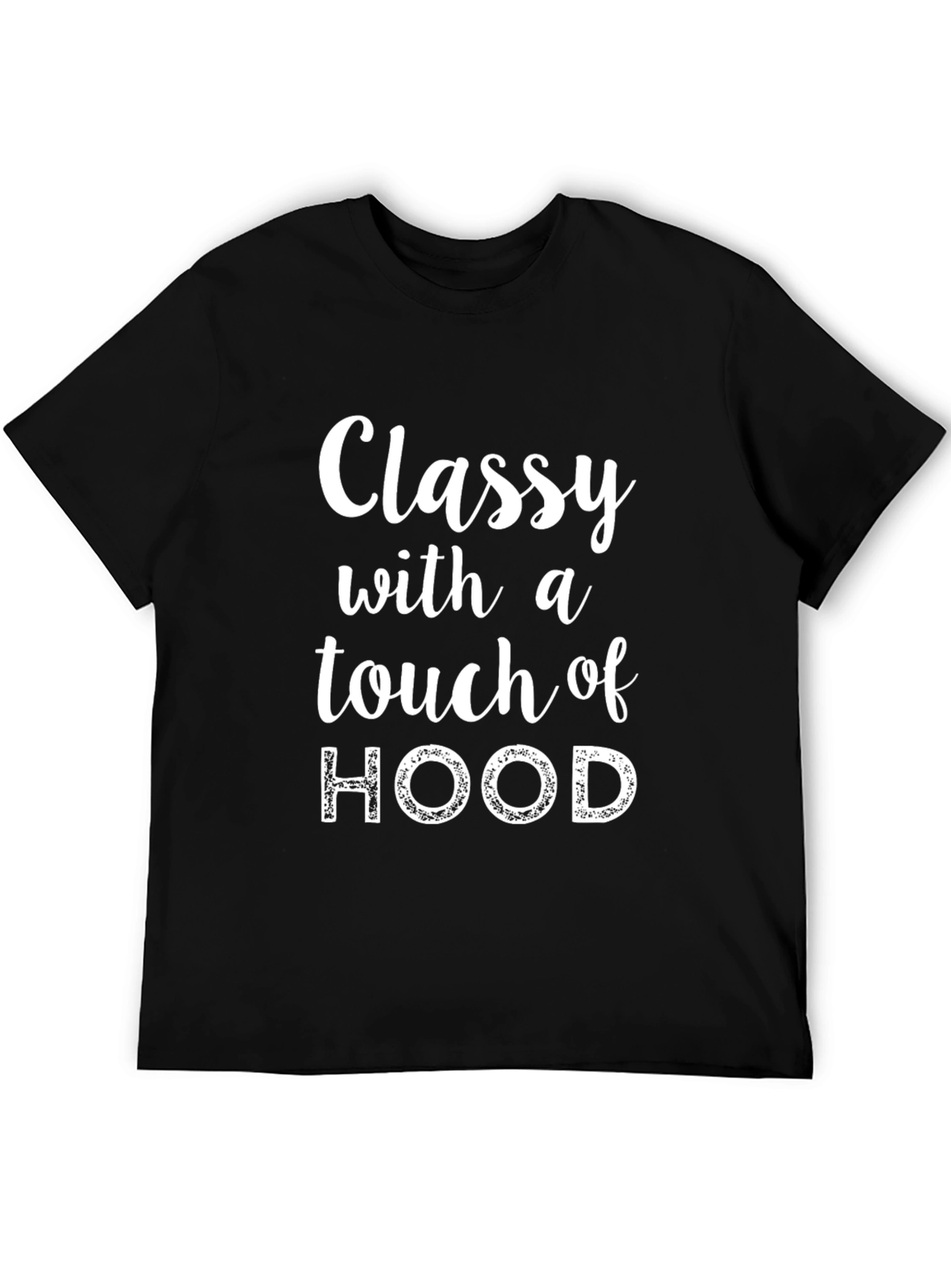 Black Classy with a Touch of Hood T-Shirt view 5