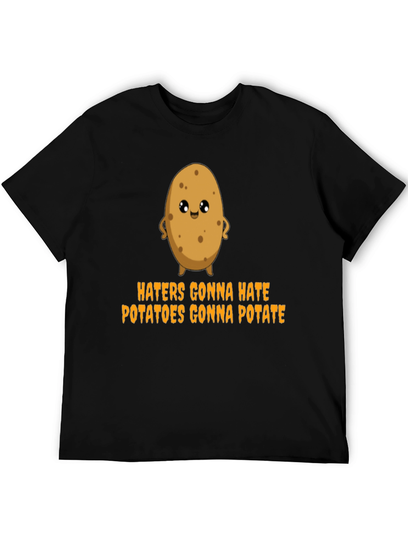 Black Haters Gonna Hate Potatoes Gonna Potate T-Shirt view 5