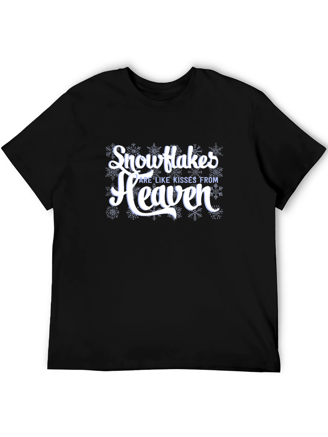 Black Snowflakes are Like Kisses From Heaven Black T-Shirt view 5
