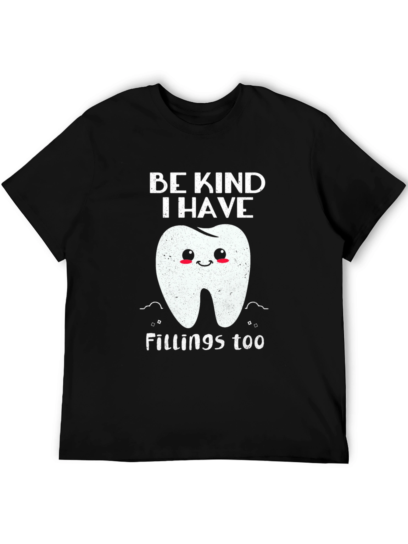 Black Be Kind I Have Fillings Too T-Shirt view 5