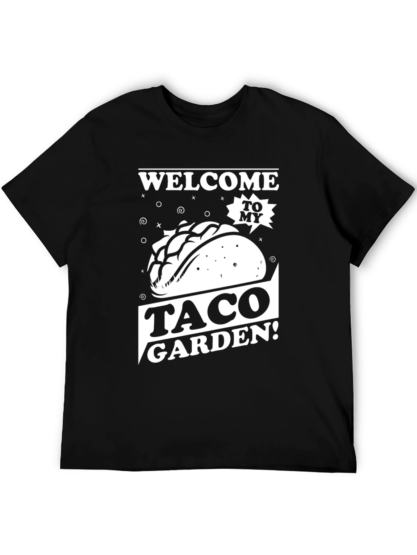 Black Welcome To My Taco Garden Black T-Shirt view 5