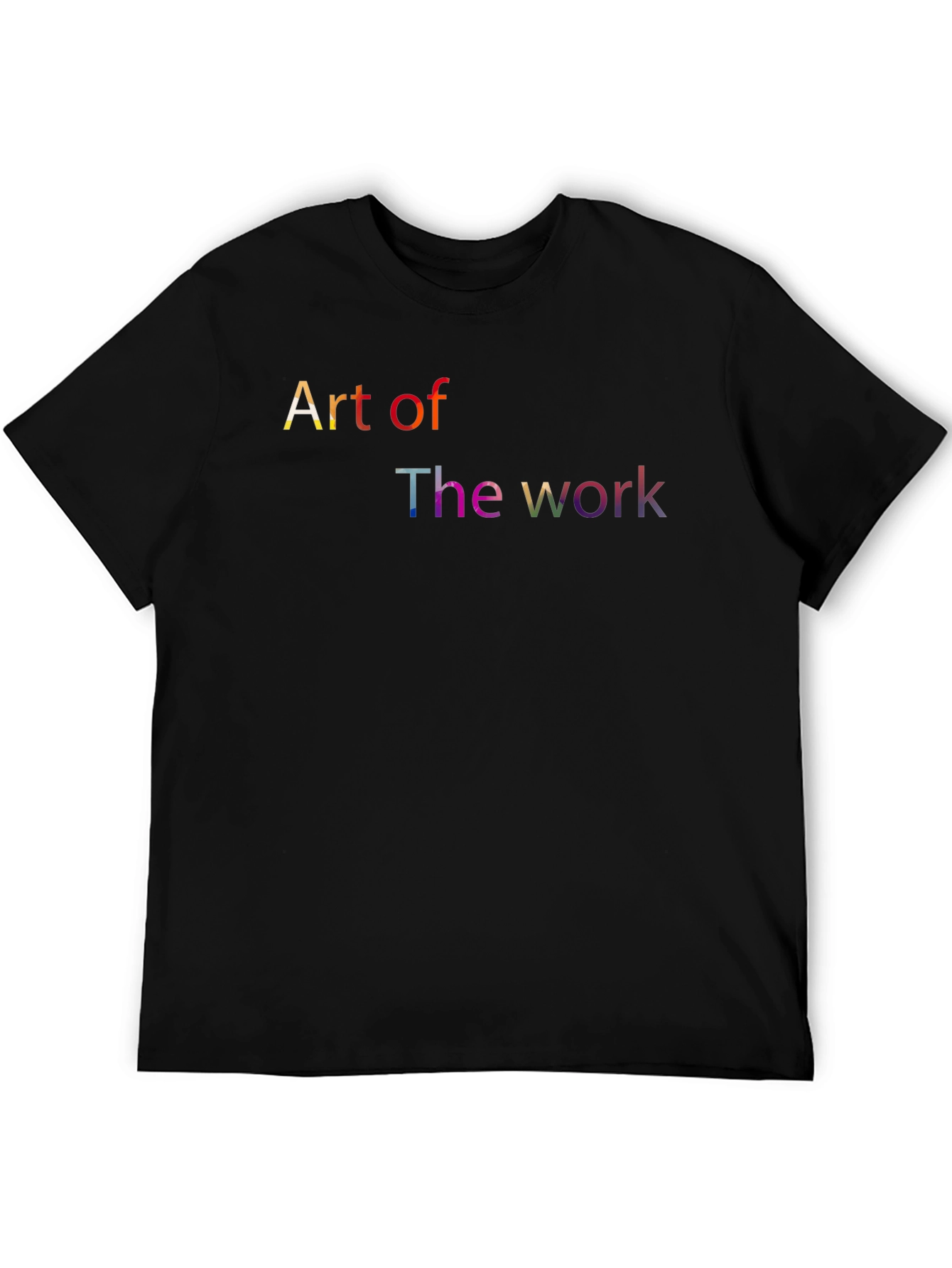 Black Art of The Work T-Shirt - Colorful Typography view 5