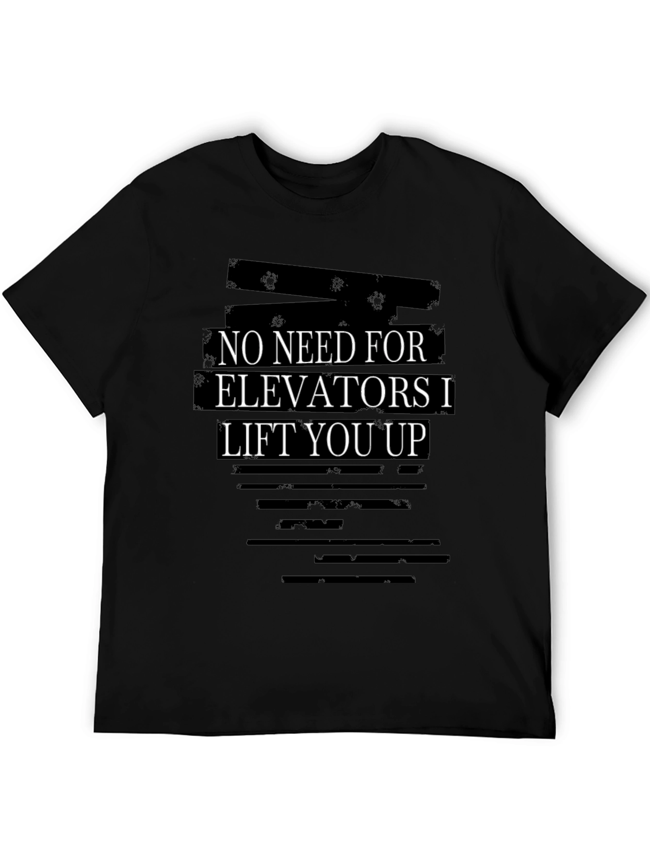 Black Funny Workout T-Shirt - No Need for Elevators I Lift You Up view 5