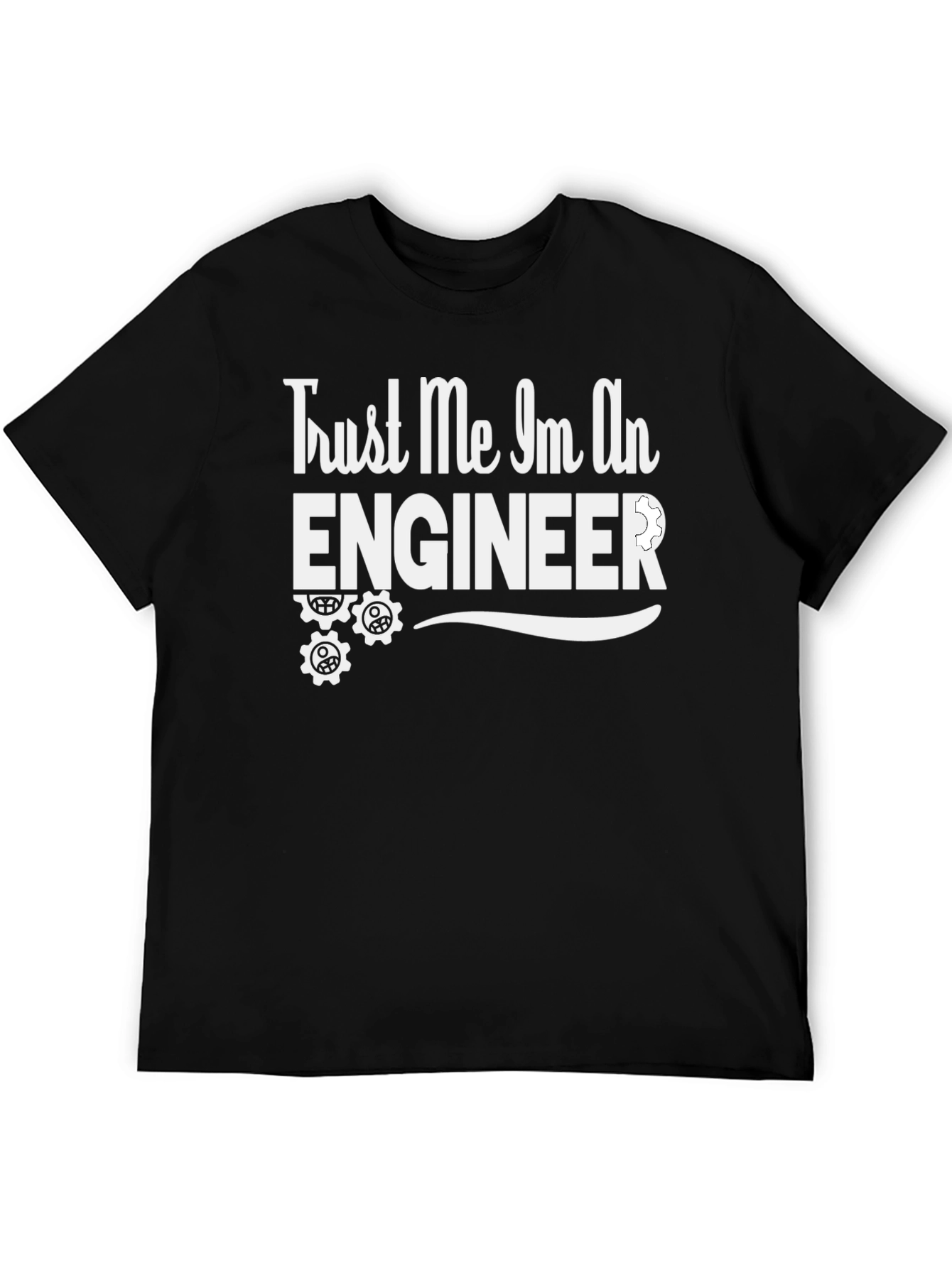Black Trust Me I'm An Engineer T-Shirt - Funny Gift view 5