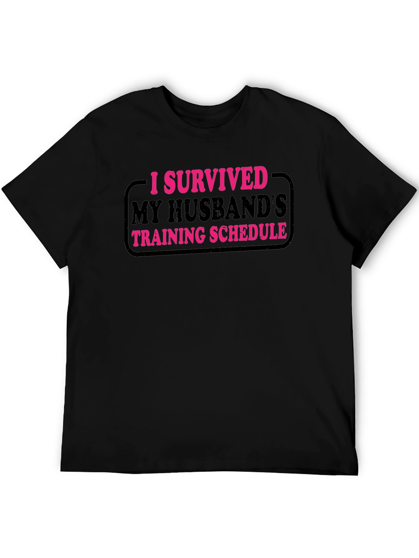 Black I Survived My Husband's Training Schedule T-Shirt view 5