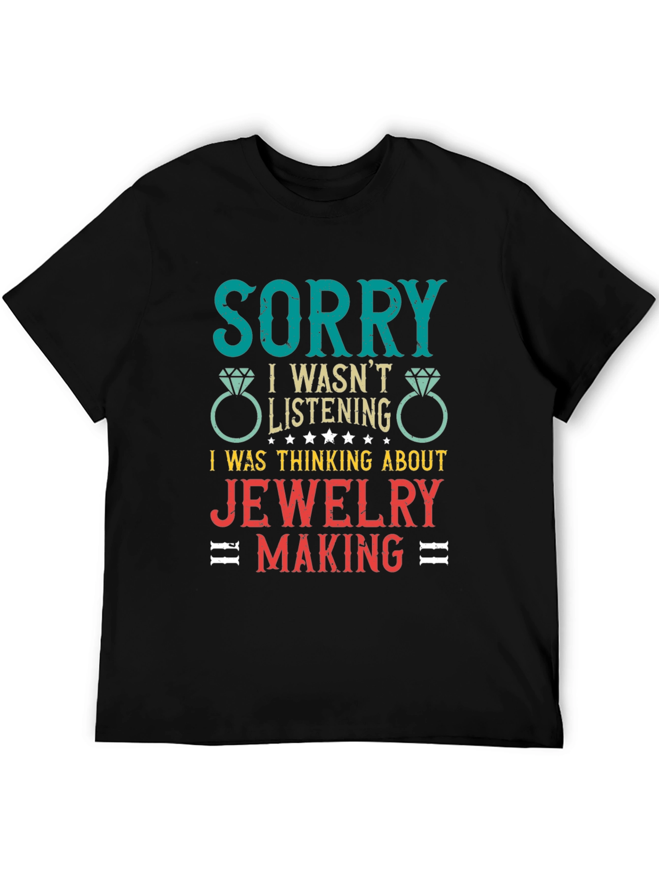 Black Jewelry Making T-Shirt - Sorry Wasn't Listening view 5