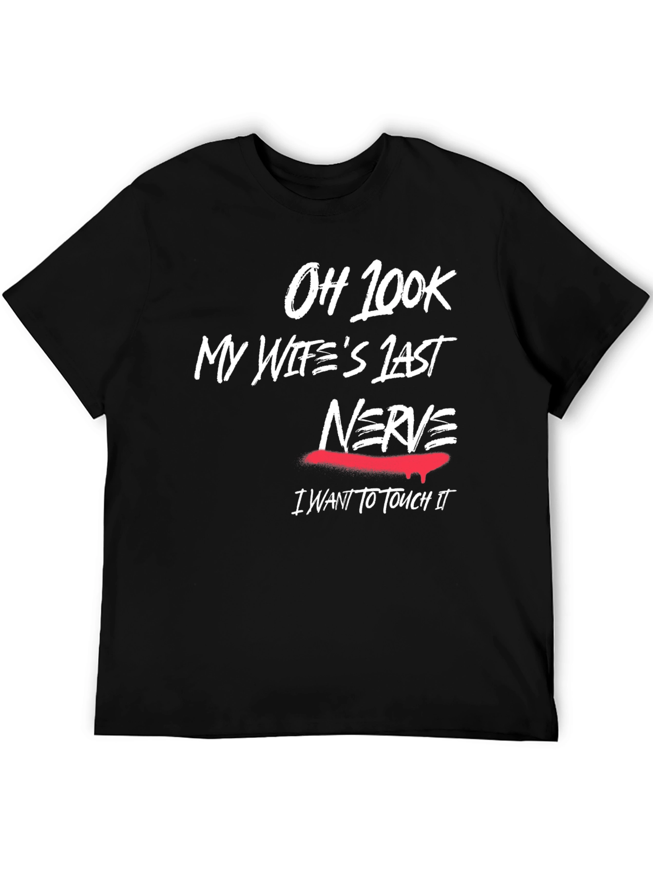 Black Humorous "My Wife's Last Nerve" Graphic T-Shirt view 5