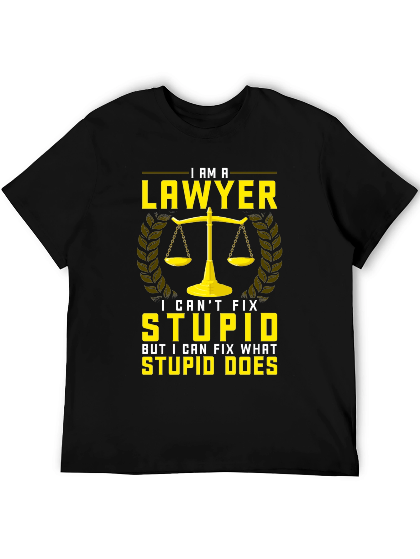 Black Lawyer T-Shirt - I Can't Fix Stupid view 5